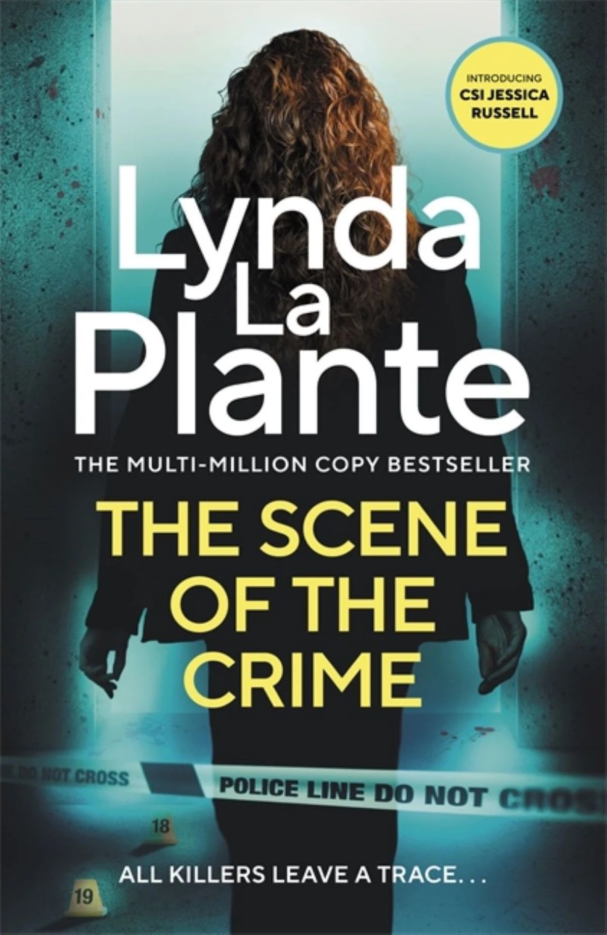 1 The Scene of the Crime by Lynda La Plante - Book, 1 of 1