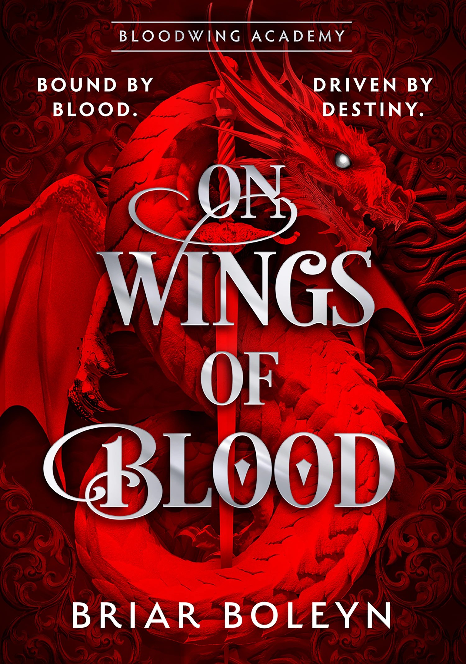 1 Bloodwing Academy: On Wings Of Blood by Briar Boleyn - Book