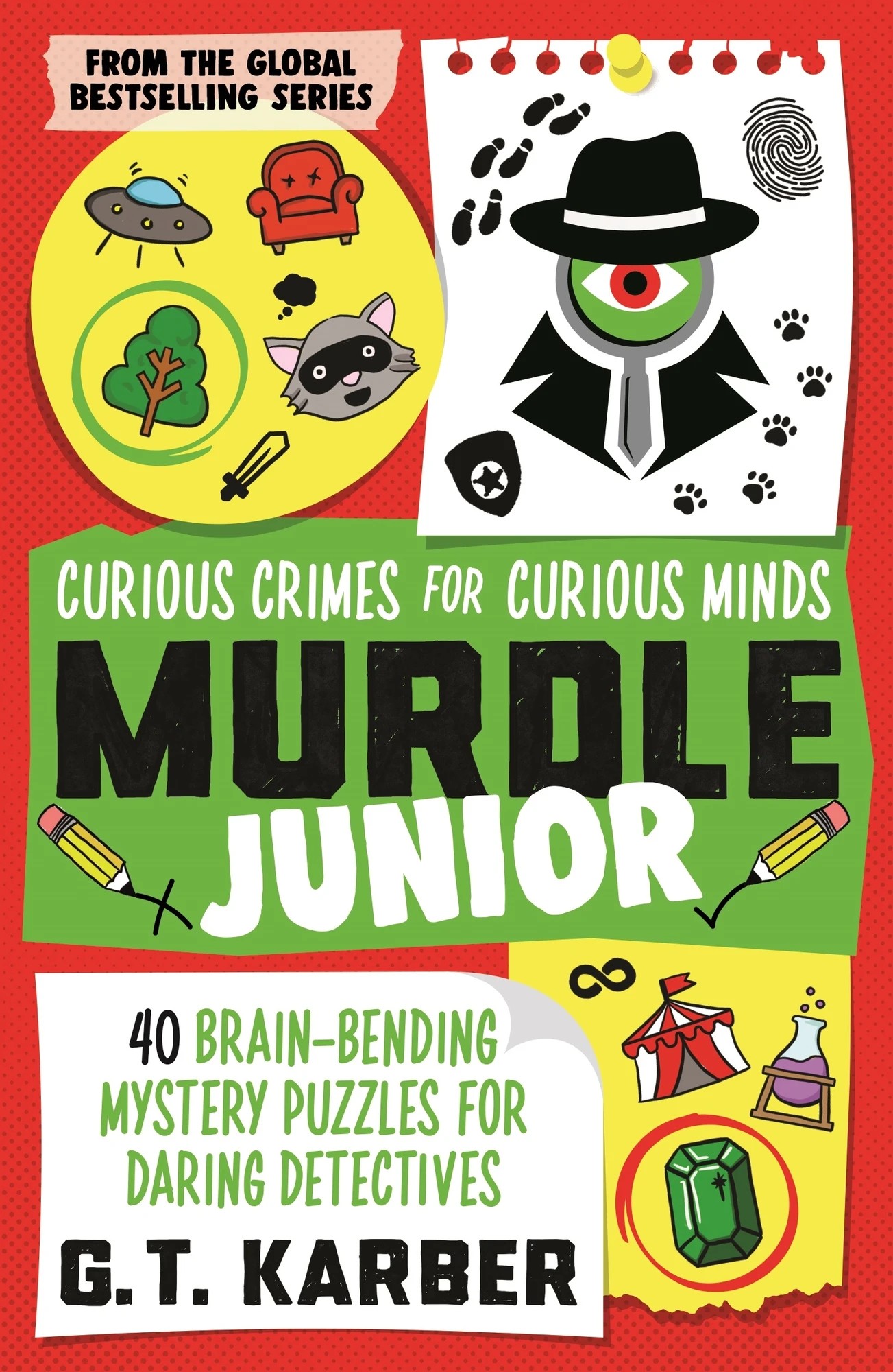 1 Murdle Junior: Curious Crimes for Curious Minds by G. T. Karber - Book