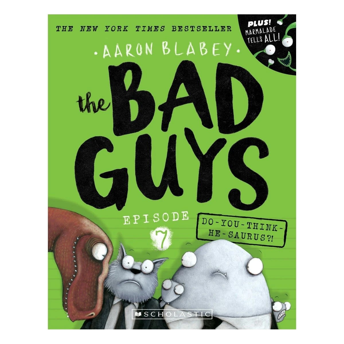 1 The Bad Guys: Episode 7 by Aaron Blabey - Book