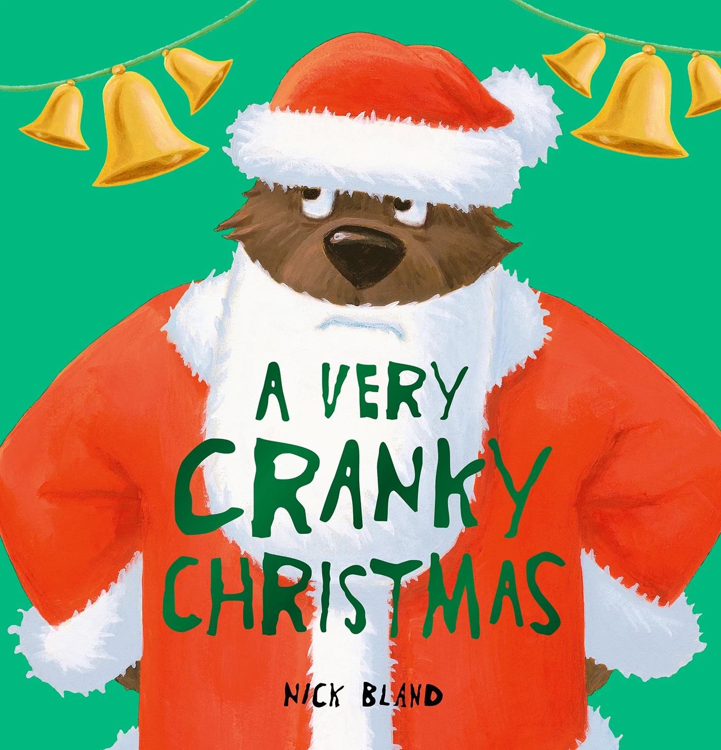 1 A Very Cranky Christmas by Nick Bland - Book, 1 of 4