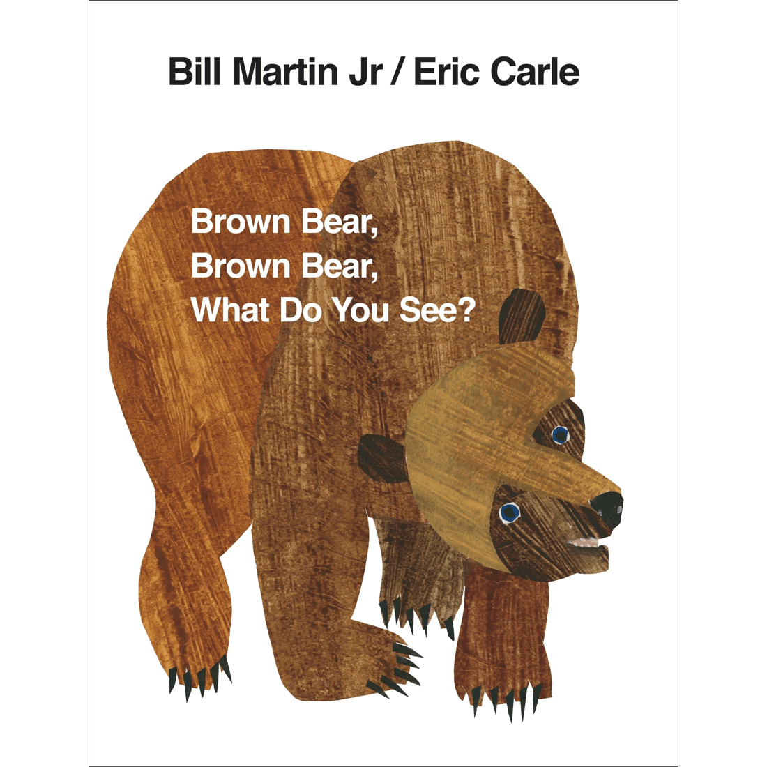 1 Brown Bear, Brown Bear, What You See by Bill Martin Jr - Book, 1 of 1