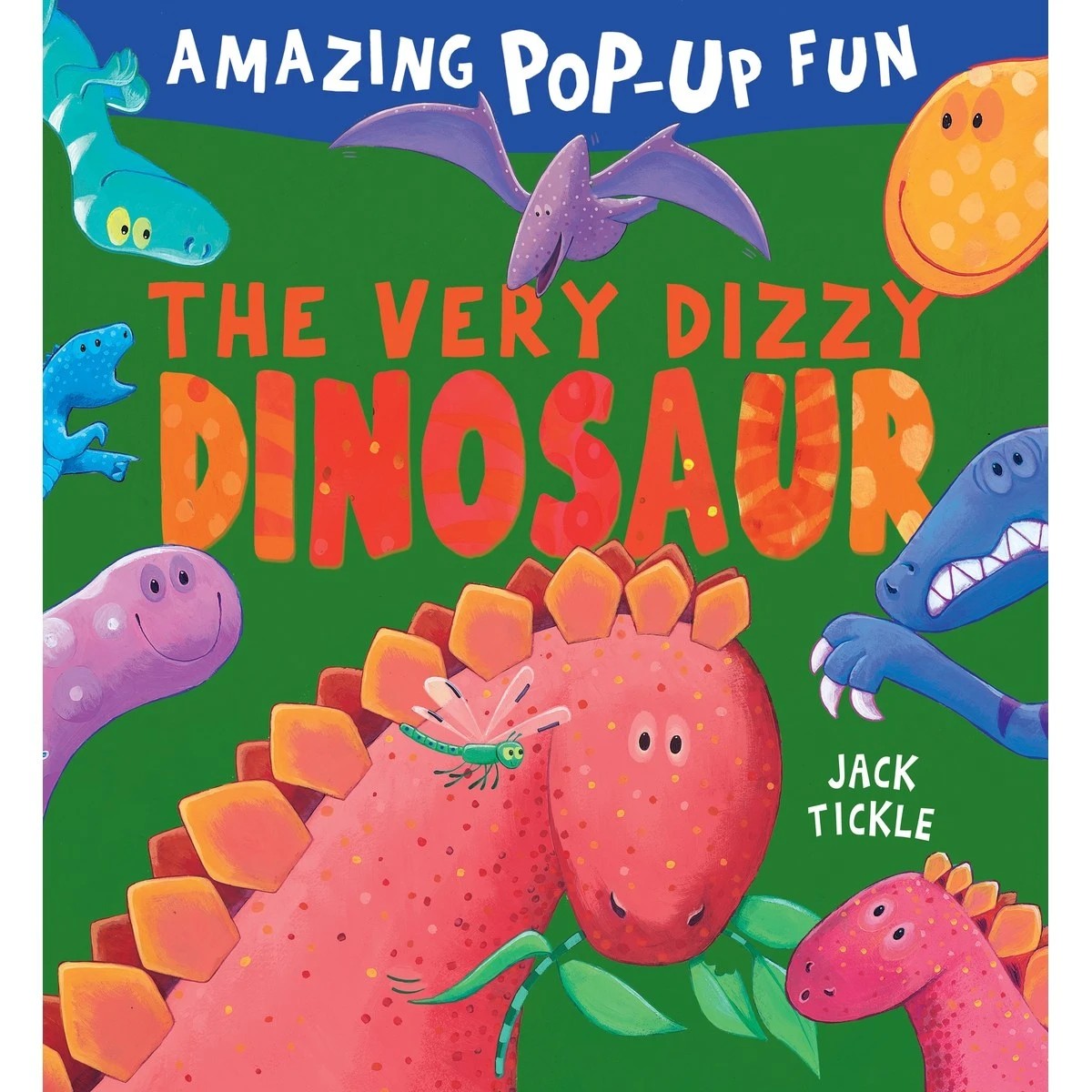 1 The Very Dizzy Dinosaur by Jack Tickle - Book