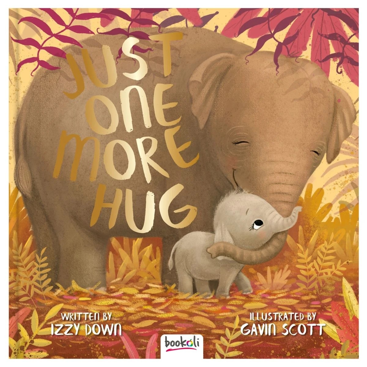 1 Just One More Hug by Izzy Down - Book, 1 of 6