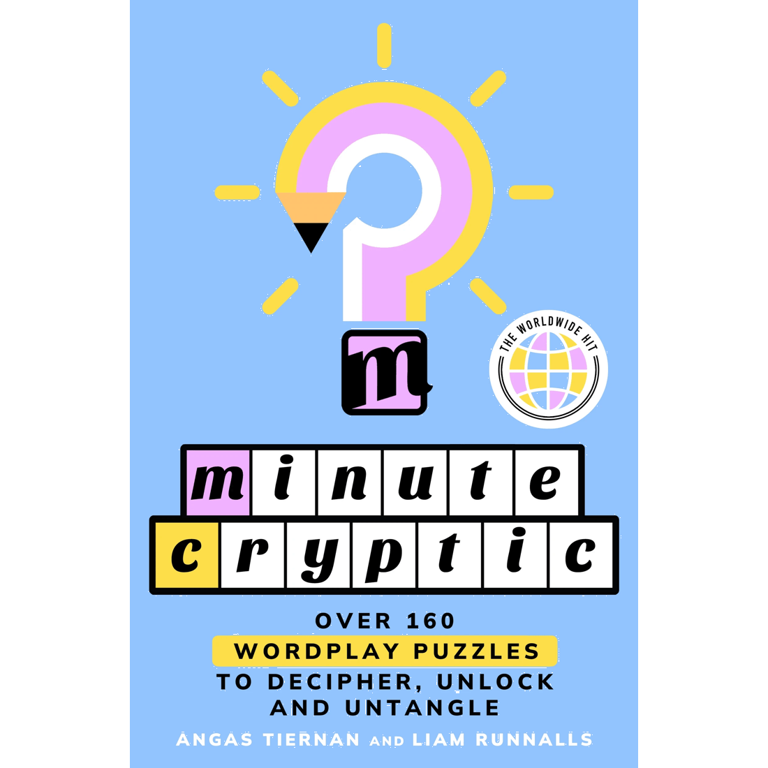 1 Minute Cryptic by Angas Tiernan and Liam Runnalls - Book, 1 of 1
