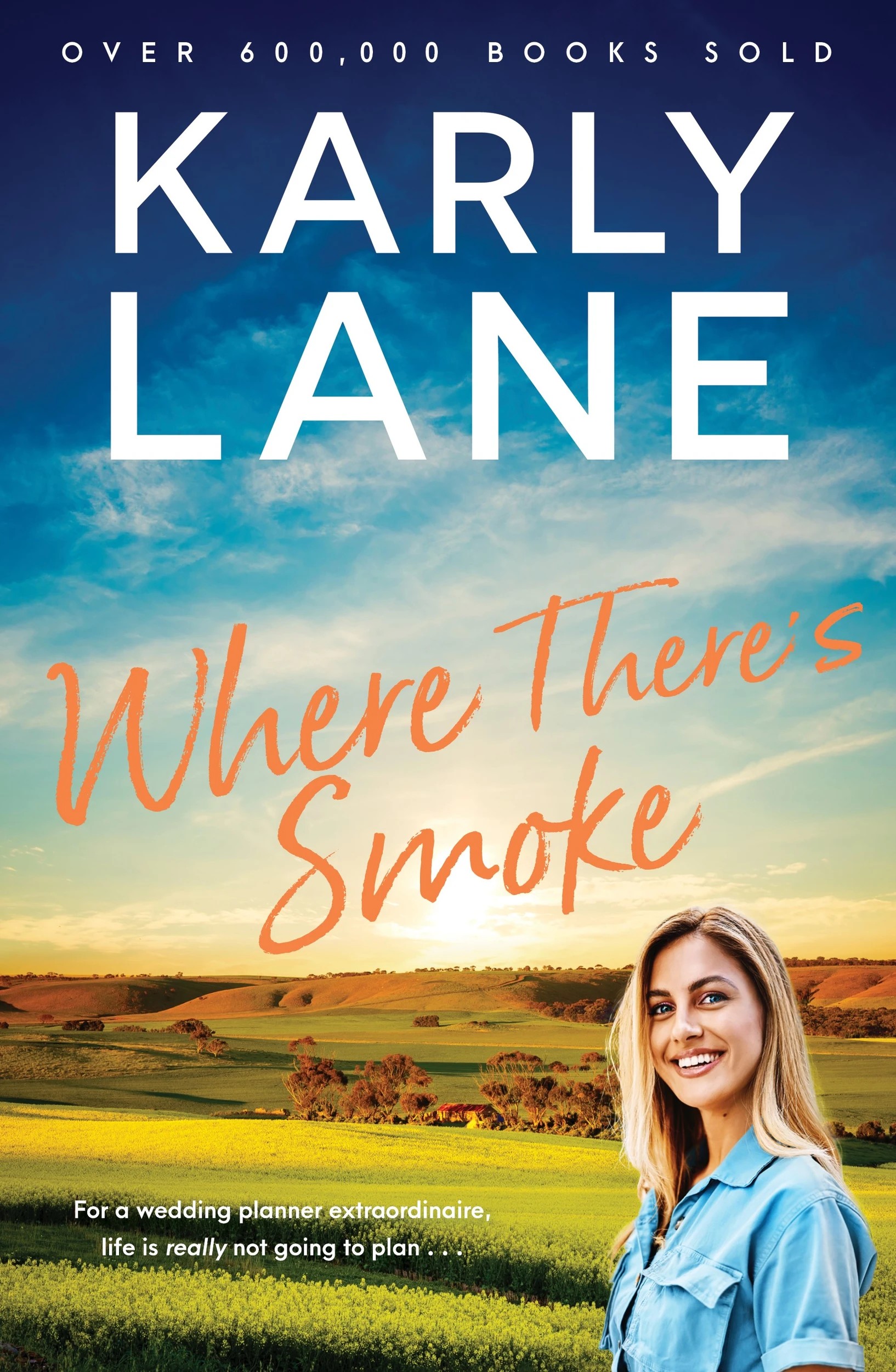 1 Where There's Smoke by Karly Lane - Book, 1 of 1