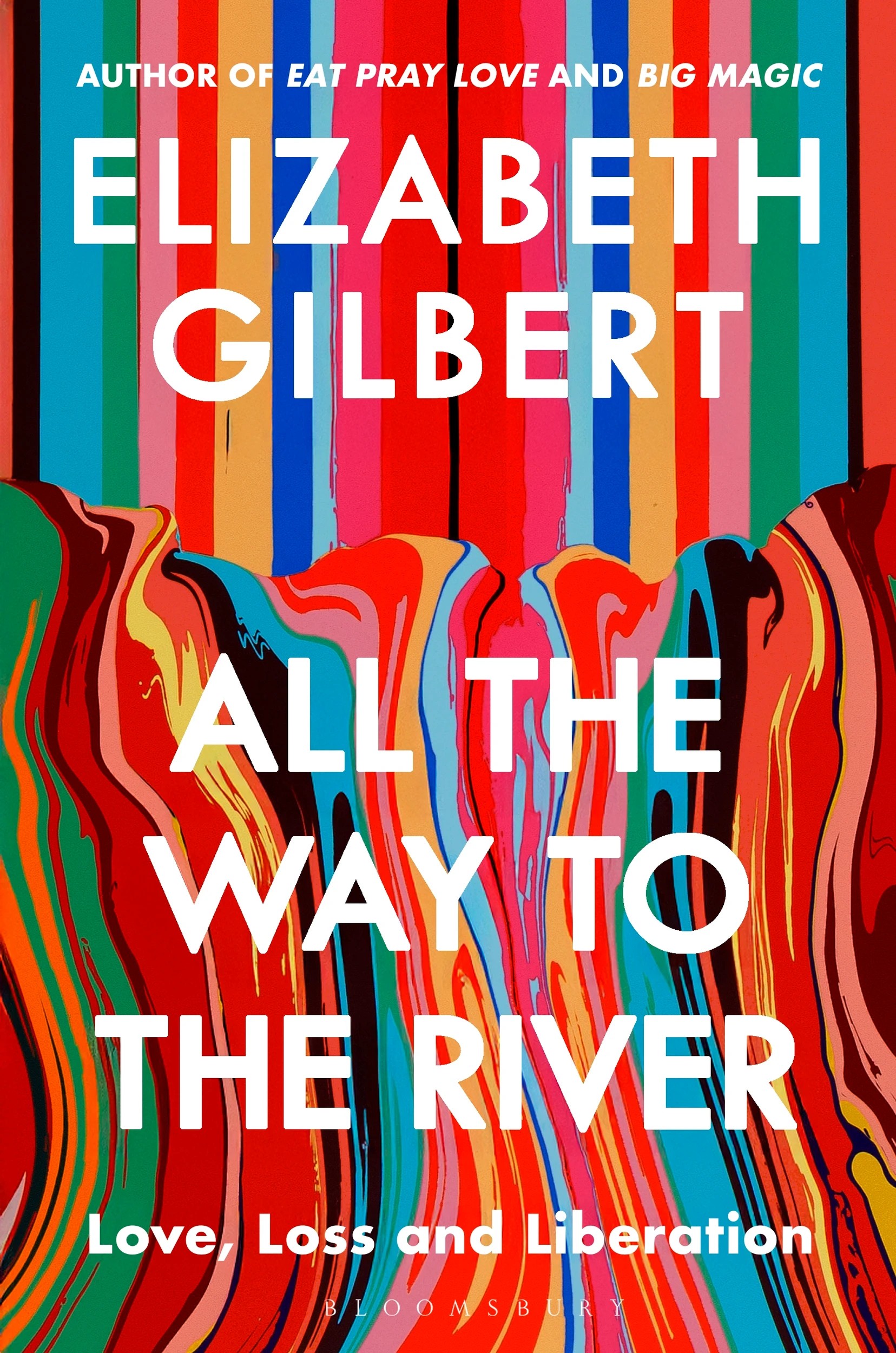 1 All The Way to The River by Elizabeth Gilbert - Book, 1 of 1
