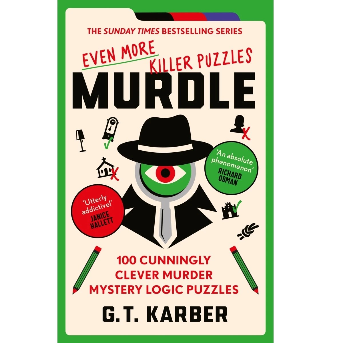 1 Murdle: Even More Killer Puzzles by G.T. Karber - Book, 1 of 1