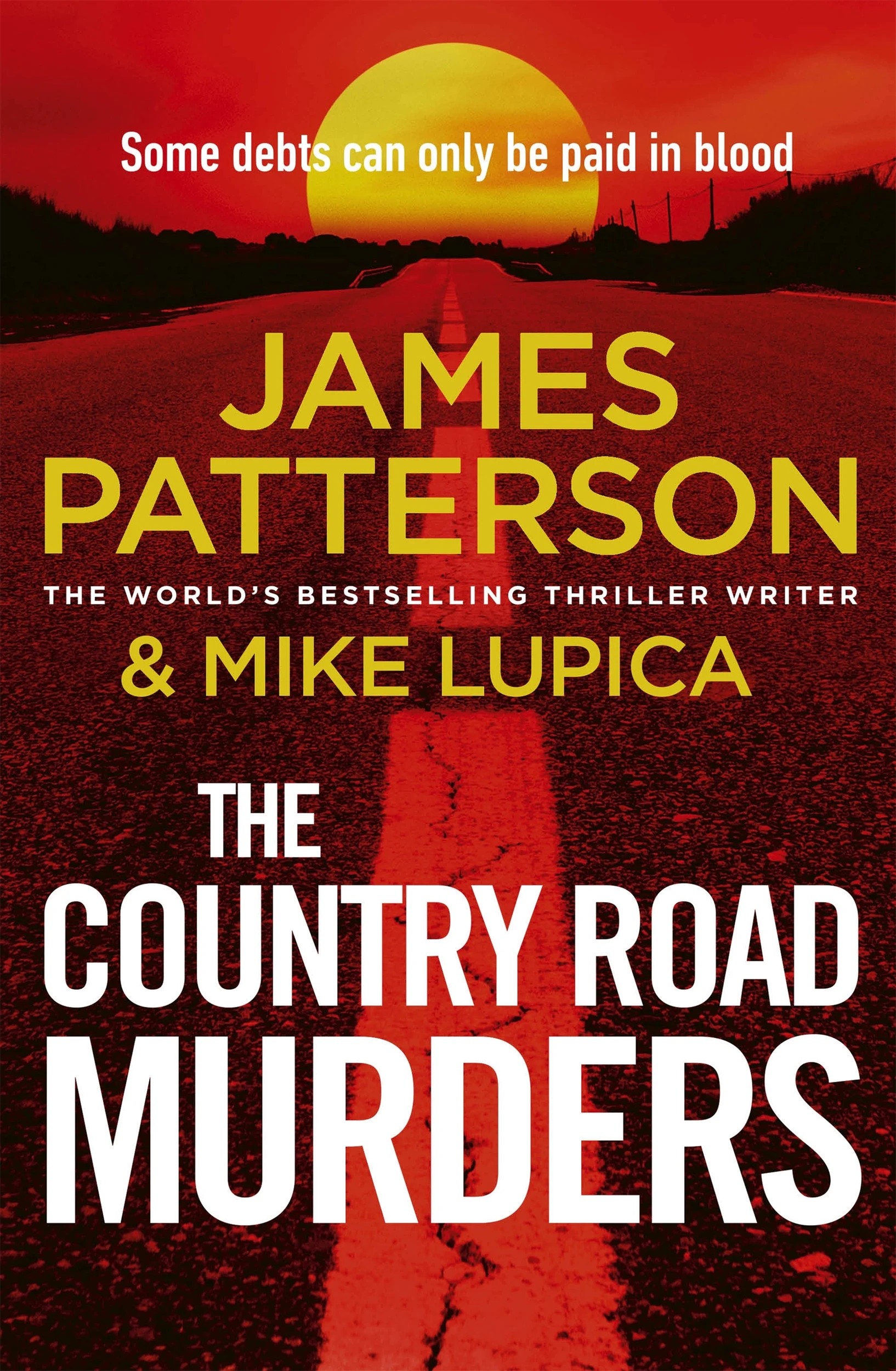 1 The Country Road Murders by James Patterson and Mike Lupica - Book, 1 of 1