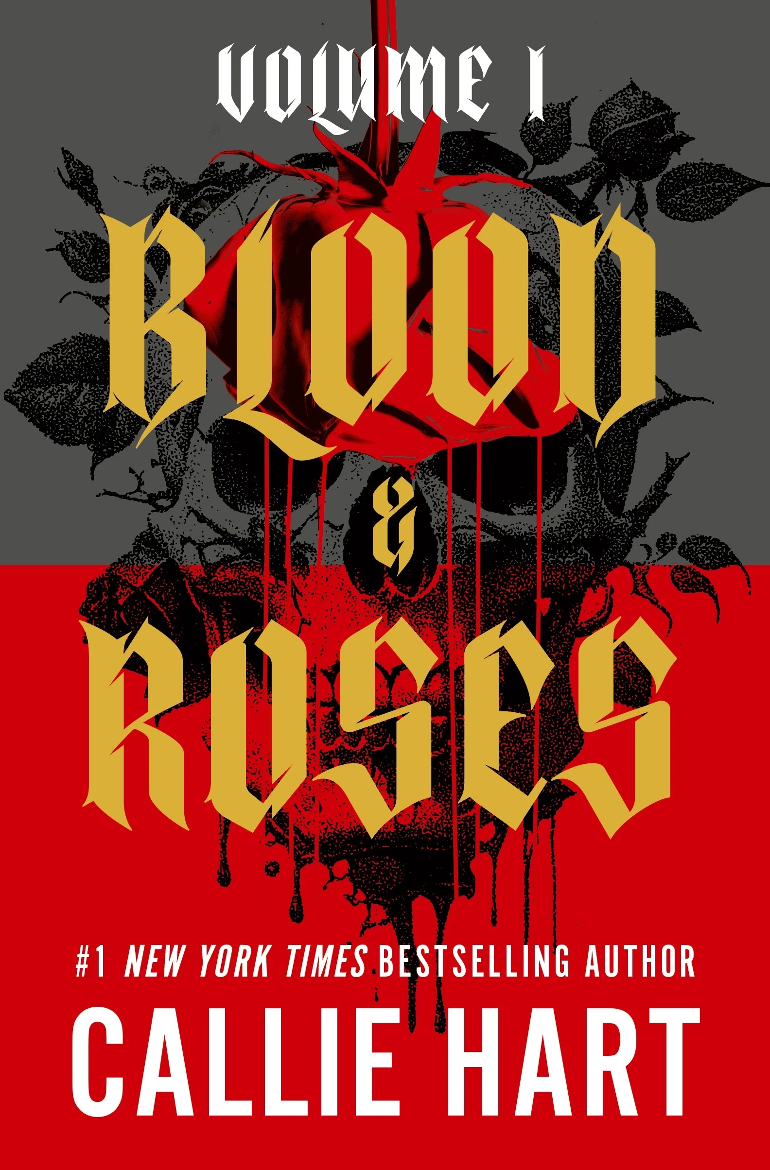 1 Blood And Roses: Volume 1 by Callie Heart -  Book, 1 of 1