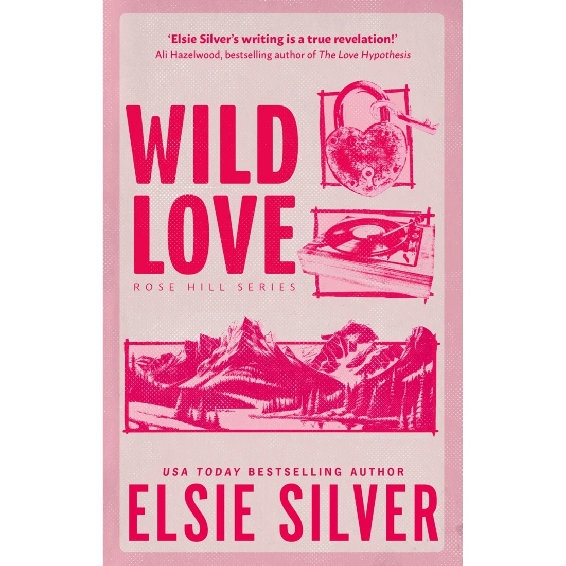 1 Rose Hill: Wild Love by Elsie Silver - Book, 1 of 1