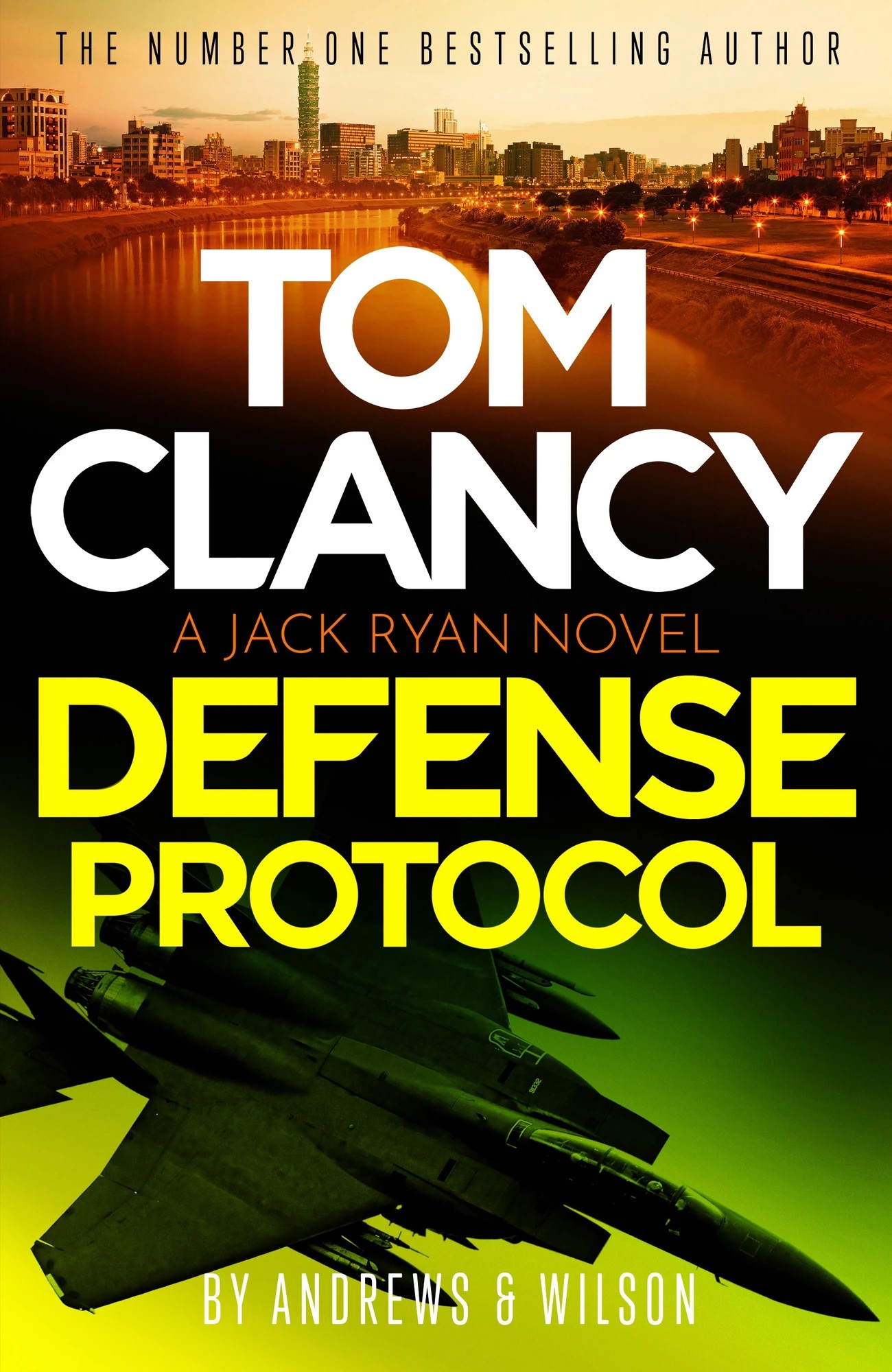 1 A Jack Ryan Novel: Tom Clancy Defense Protocol by Andrews and Wilson - Book