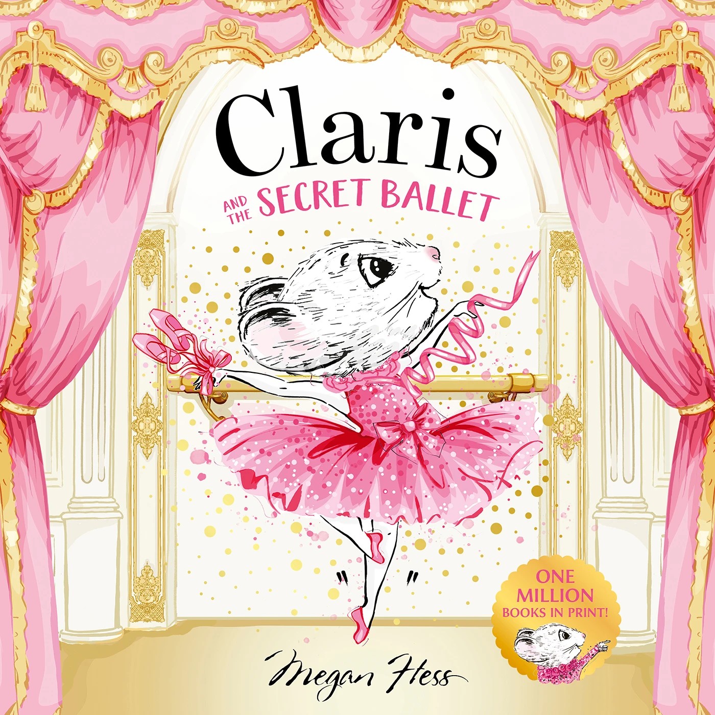 1 Claris and the Secret Ballet by Megan Hess - Book, 1 of 6