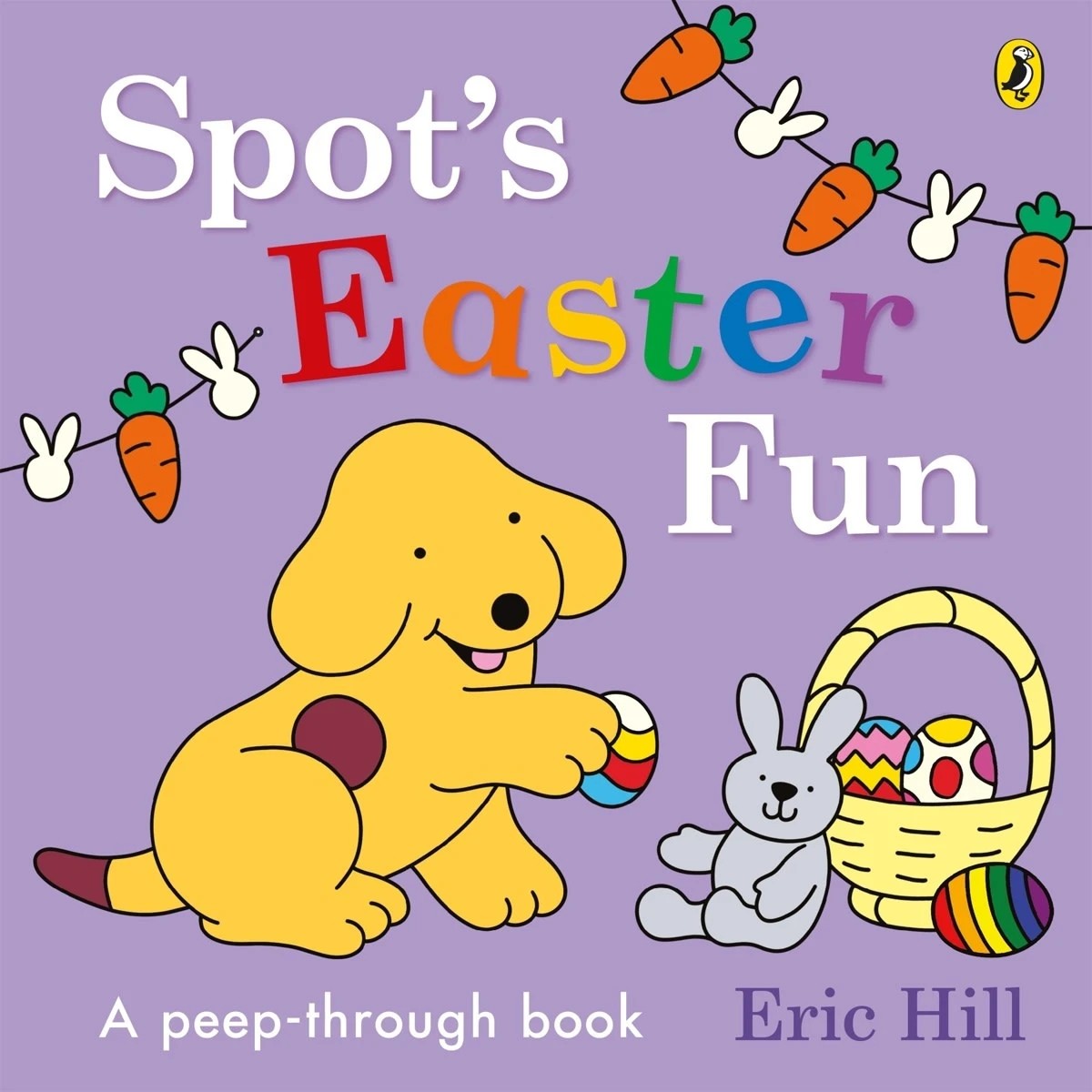 1 Spot's Easter Fun by Eric Hill - A Peep-Through Book, 1 of 1