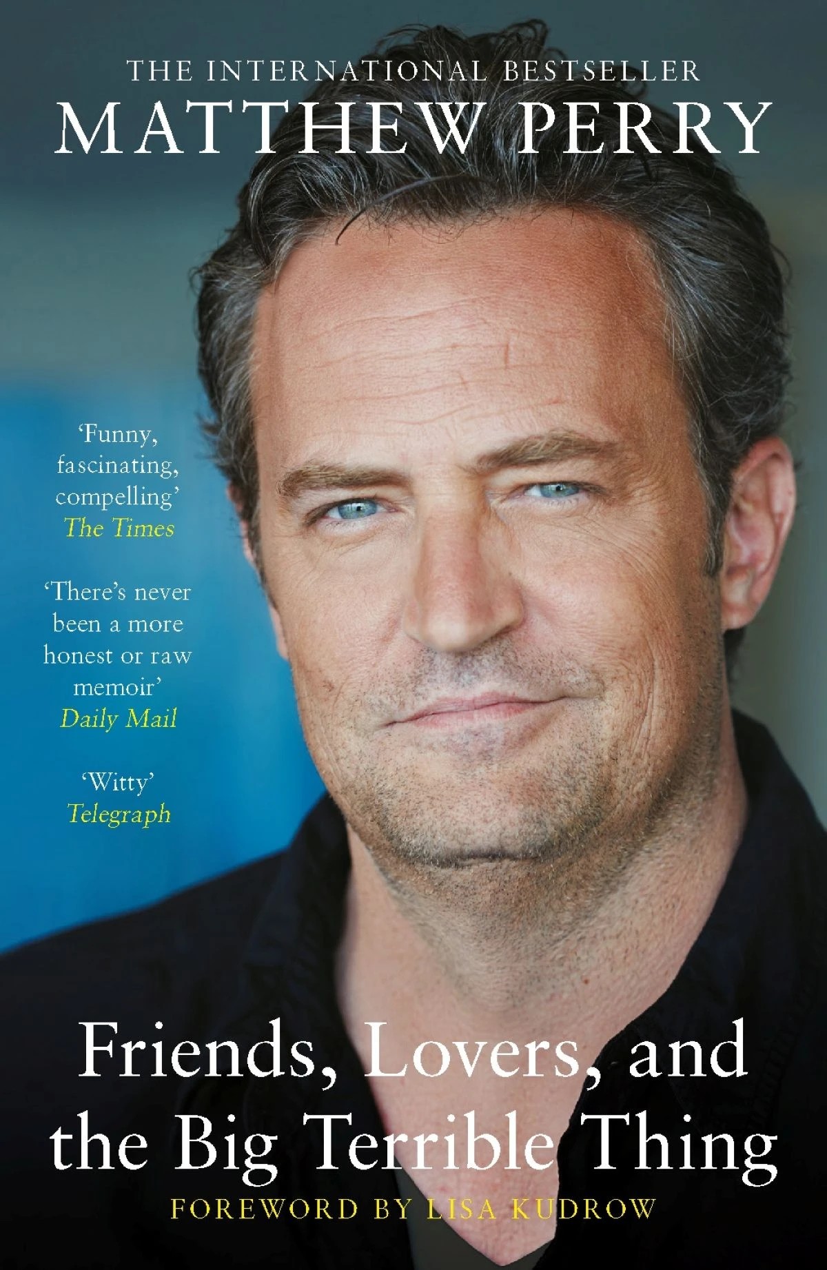 1 Friends, Lovers and the Big Terrible Thing by Matthew Perry - Book