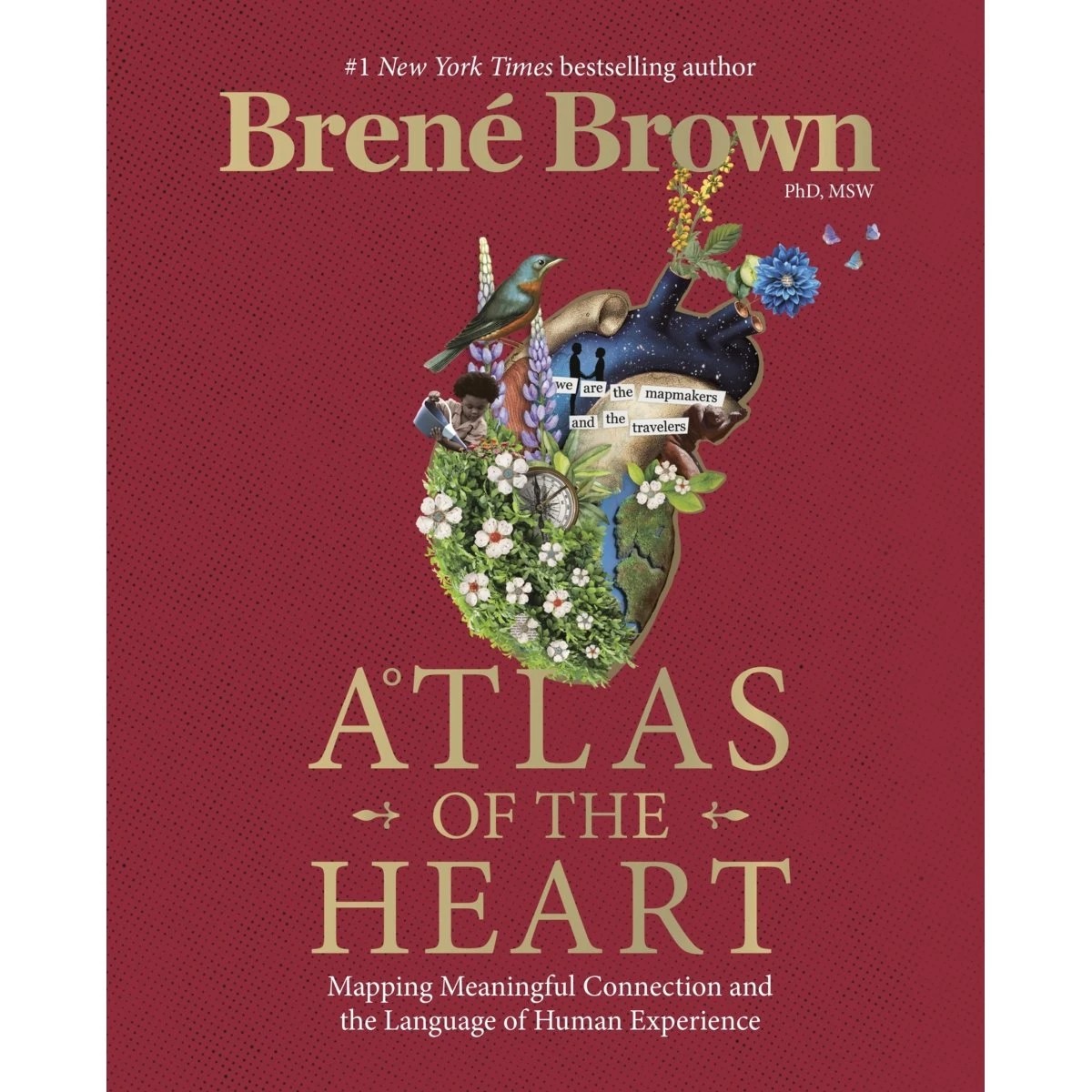 1 Atlas of the Heart: Mapping Meaningful Connection and the Language of Human Experience by Brene Brown - Book, 1 of 1
