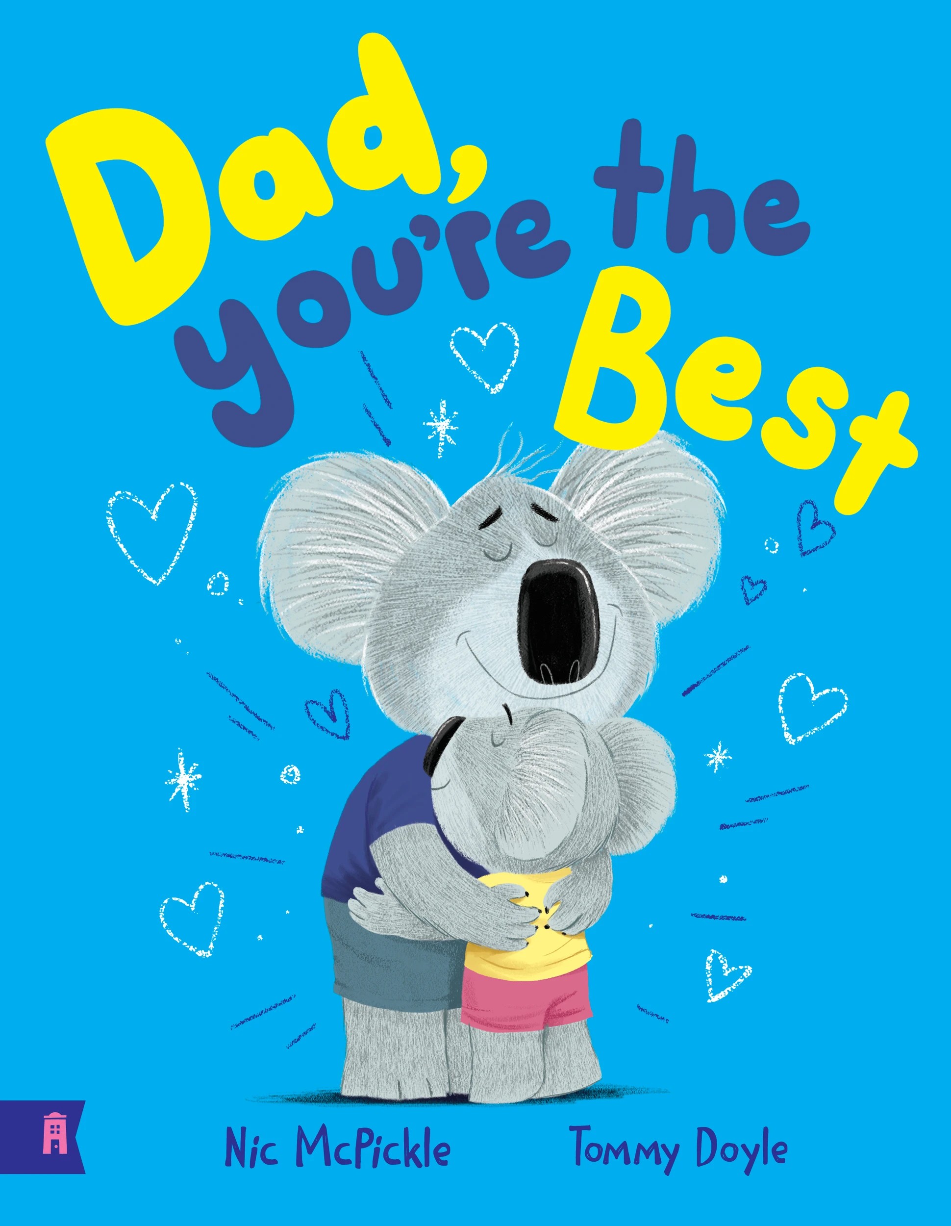 1 Dad, You're the Best by Nic McPickle - Book, 1 of 3