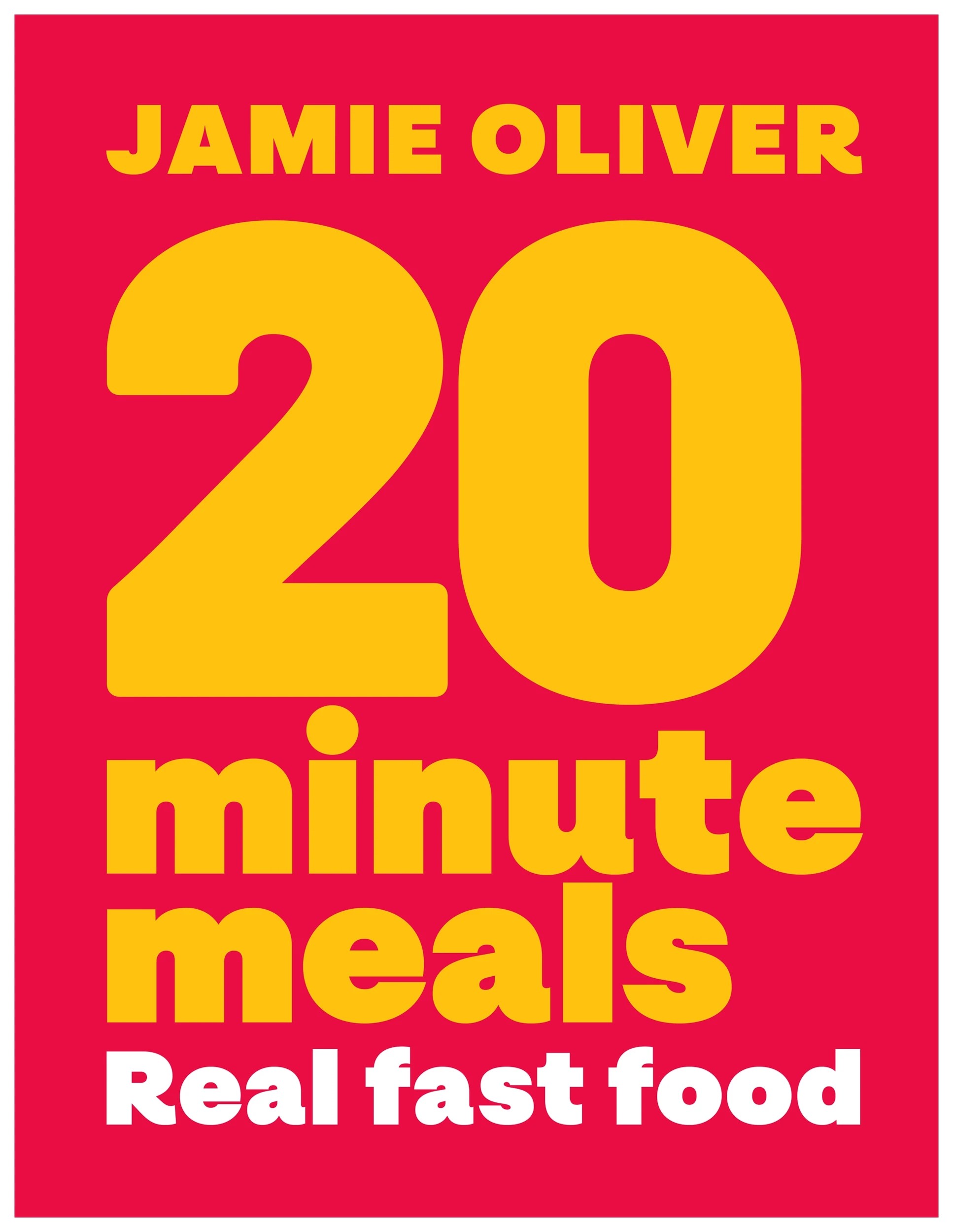 1 20 Minute Meals: Real Fast Food by Jamie Oliver - Book, 1 of 1