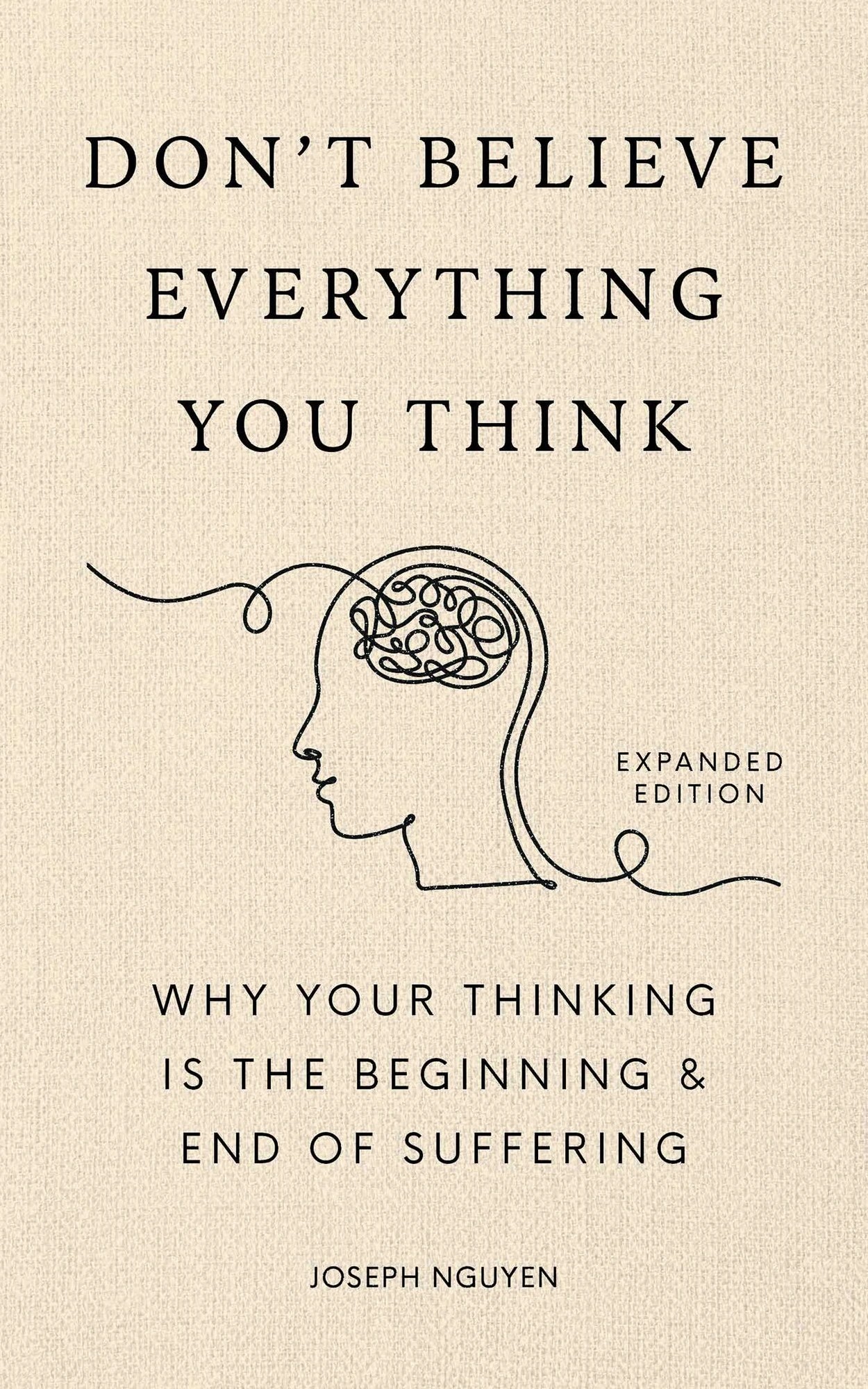 1 Don't Believe Everything You Think by Joseph Nguyen - Book, 1 of 1