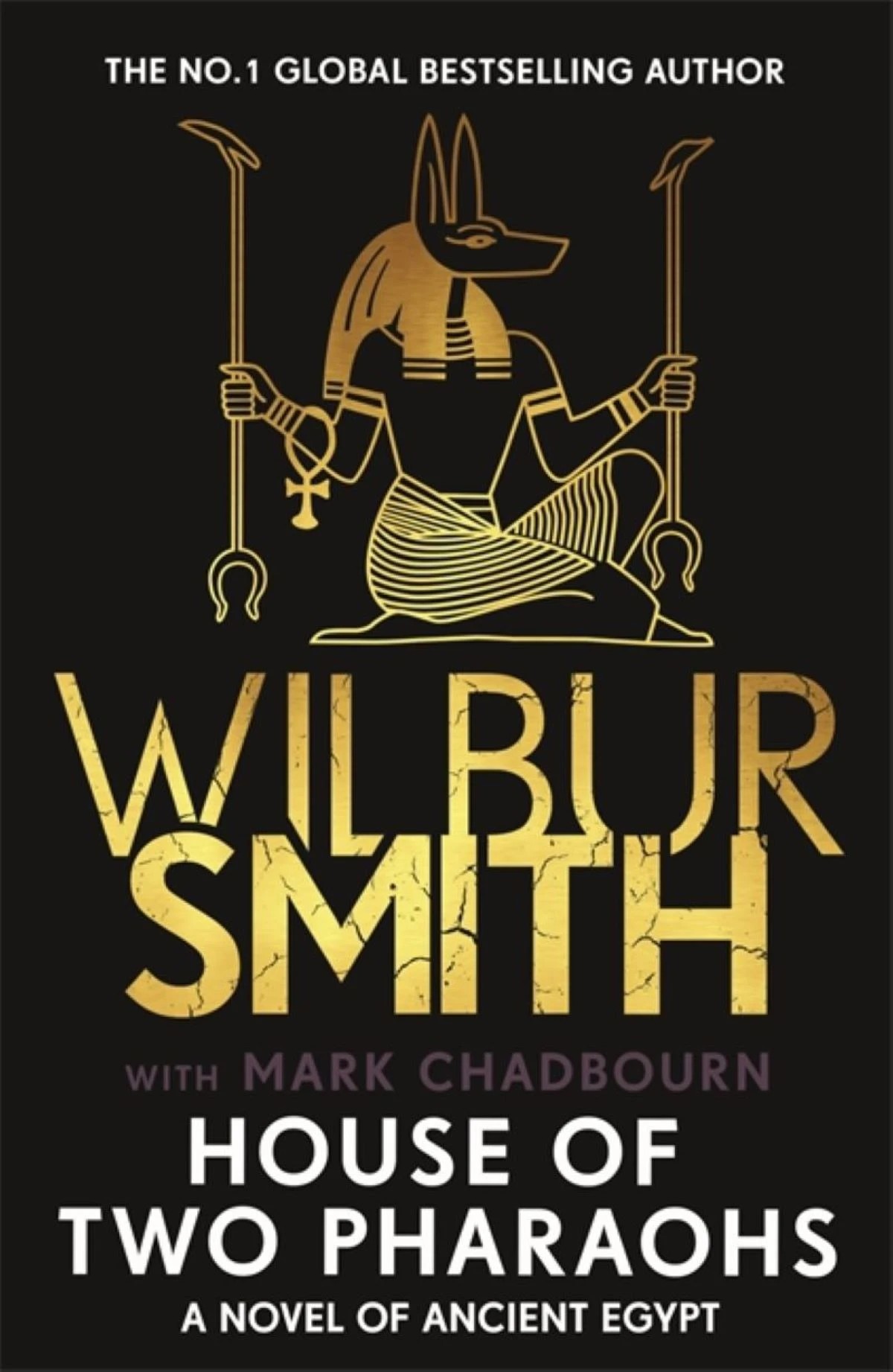 1 Ancient Egypt: House of Two Pharaohs by Wilbur Smith and Mark Chadbourn - Book