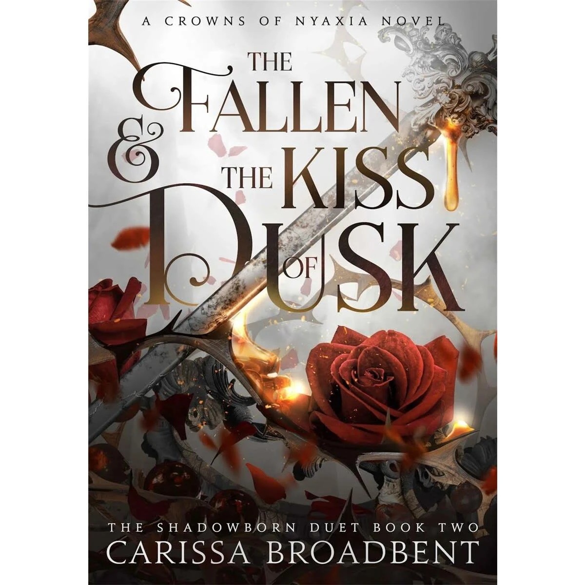 1 The Fallen and the Kiss of Dusk: A Crowns of Nyaxia Novel by Carissa Broadbent - Book 2