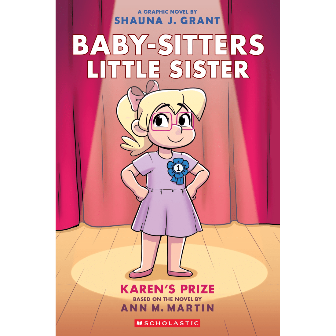 1 A Graphic Novel Baby-Sitters Little Sister: Karen's Prize by Ann M. Martin - Book, 1 of 1