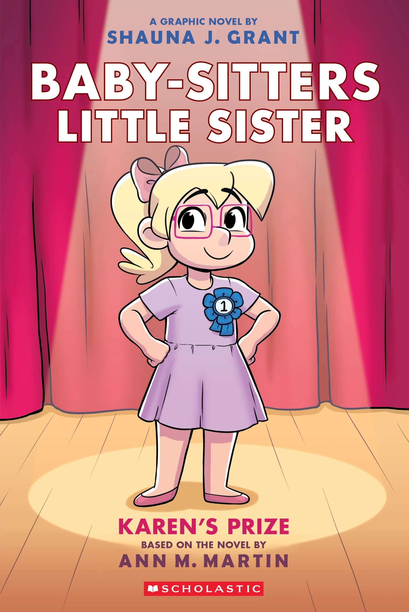 1 A Graphic Novel Baby-Sitters Little Sister: Karen's Prize by Ann M. Martin - Book