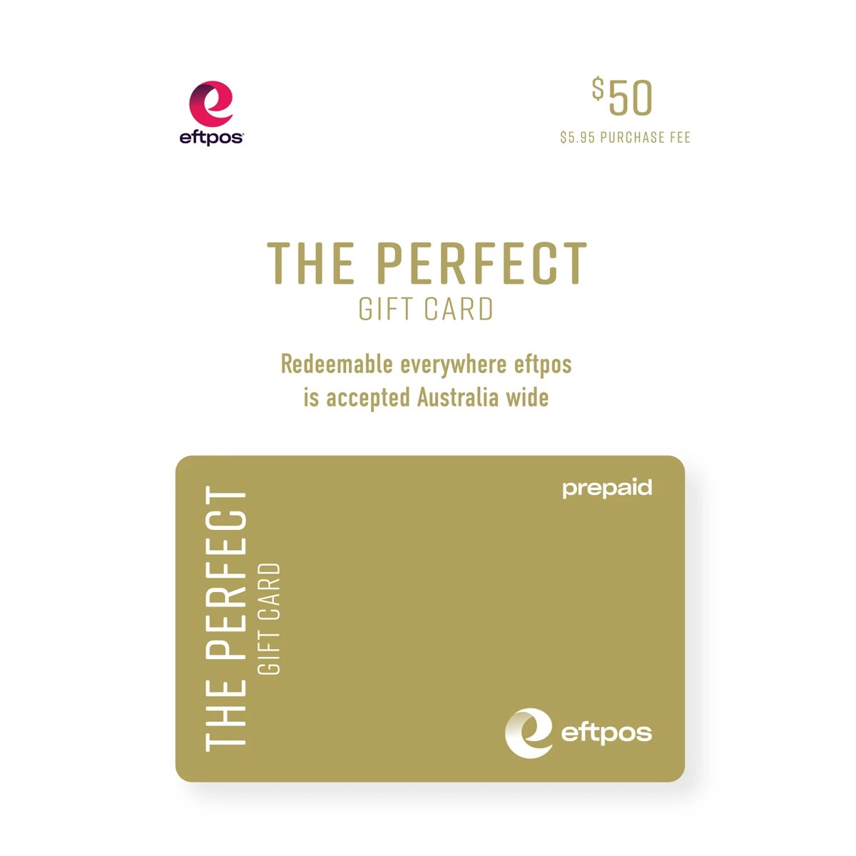 1 eftpos The Perfect $50 Gift Card