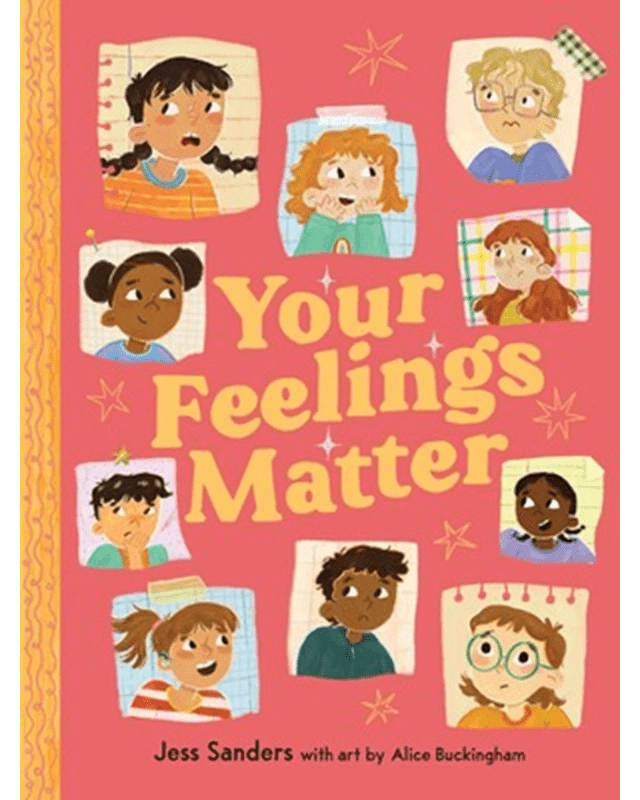 Your Feelings Matter by Jess Sanders - 