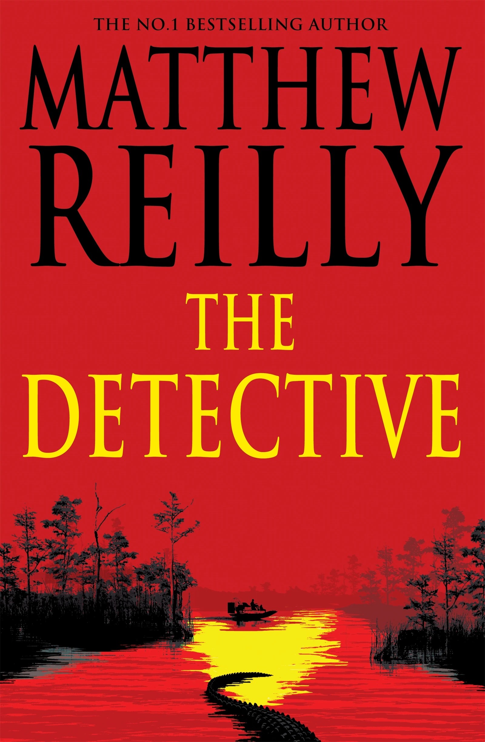 1 The Detective by Matthew Reilly - Book, 1 of 2
