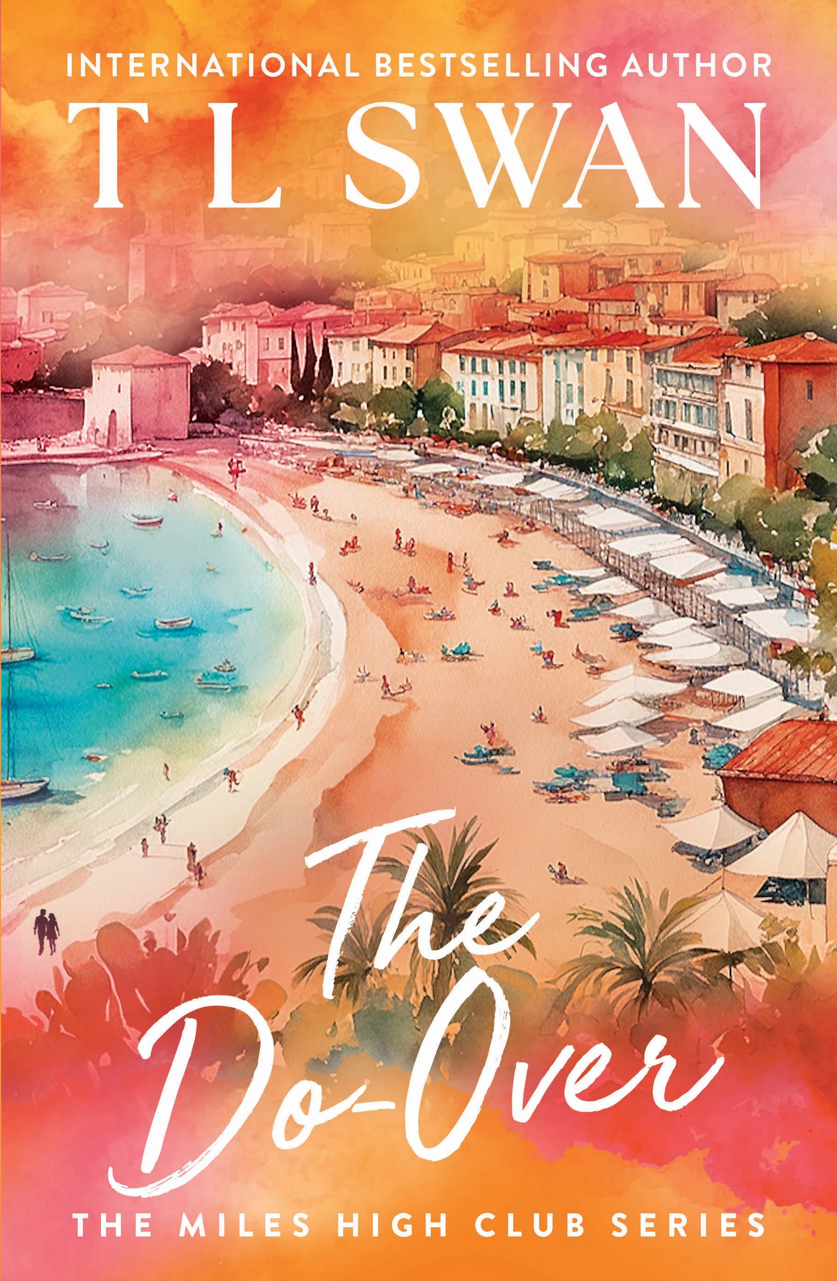 1 The Do-Over by T L Swan - Book, 1 of 1