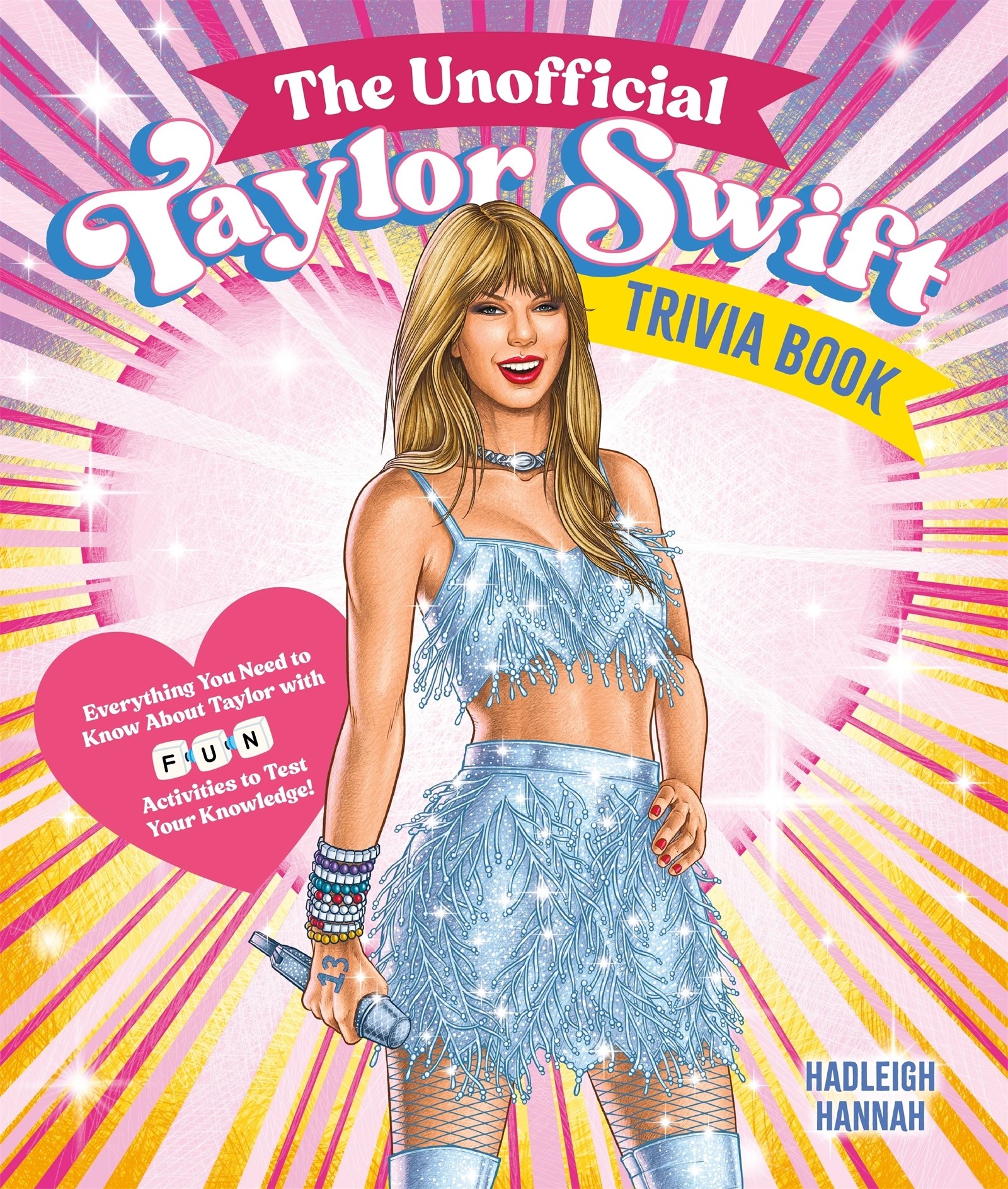 1 The Unofficial Taylor Swift Trivia Book by Hadleigh Hannah - Book