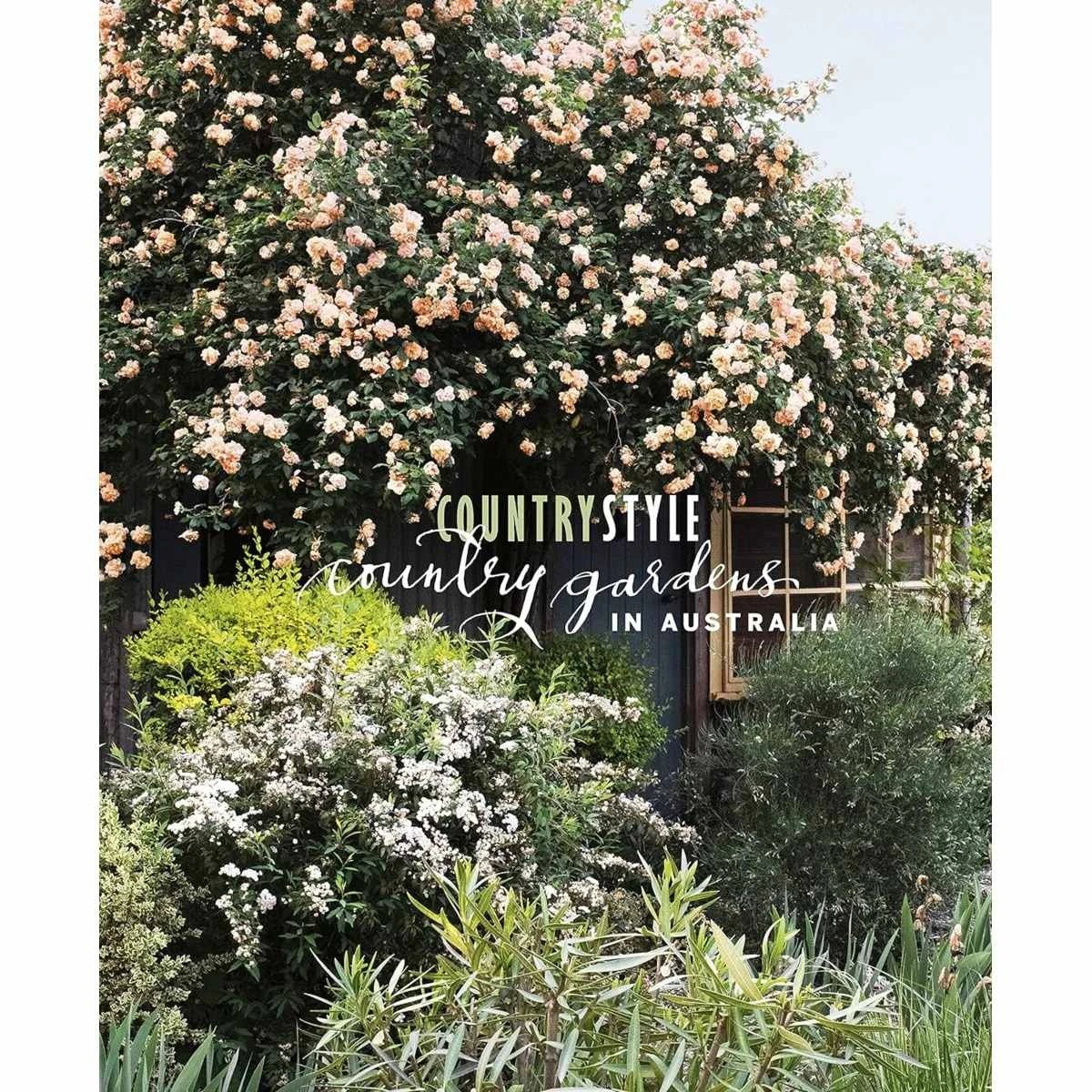 1 Country Style: Country Gardens in Australia - Book, 1 of 1
