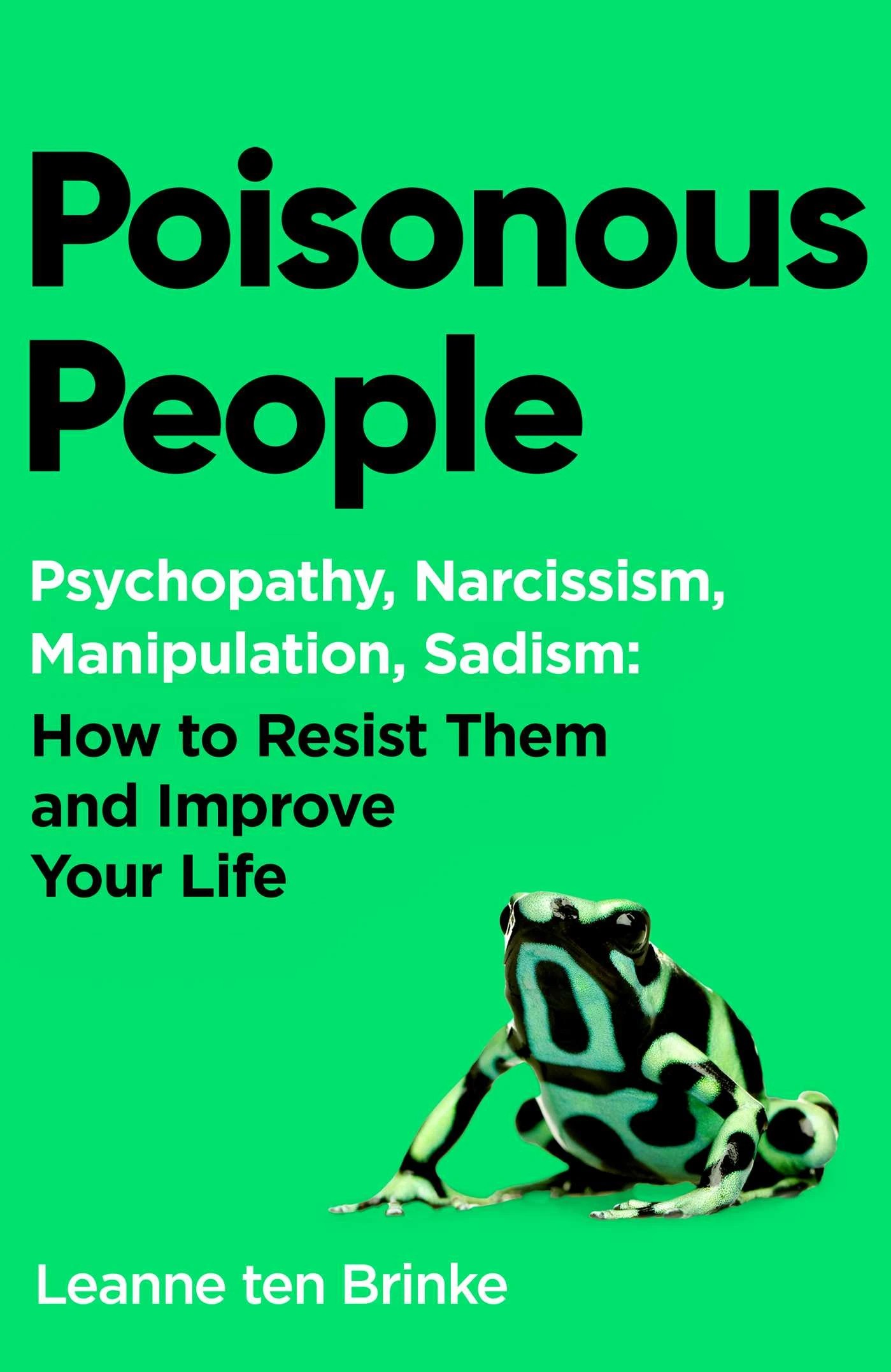 1 Poisonous People by Leanne Ten Brinke - Book, 1 of 1