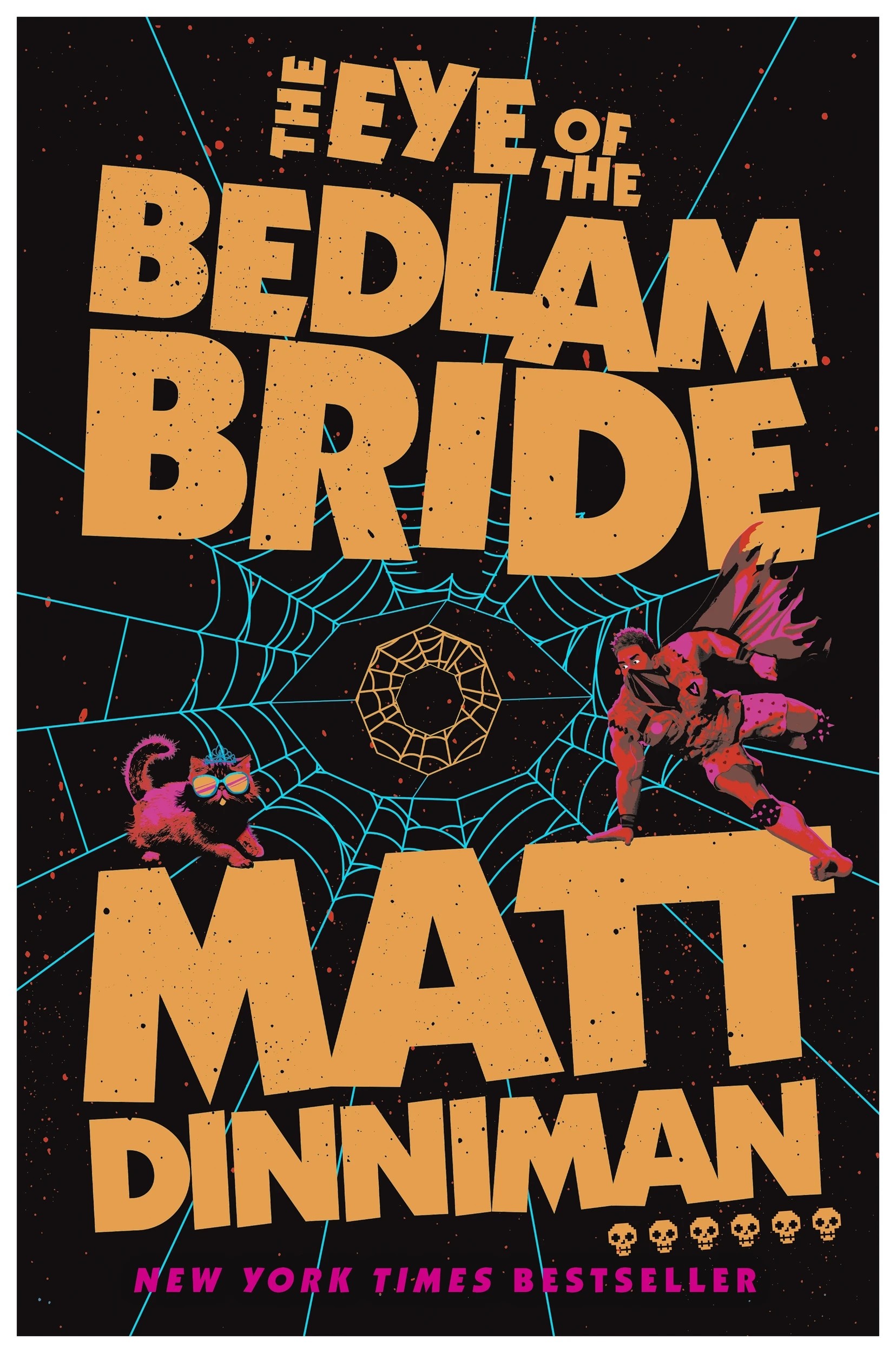 1 Dungeon Crawler Carl: The Eye of the Bedlam Bride by Matt Dinniman - Book 6, 1 of 1