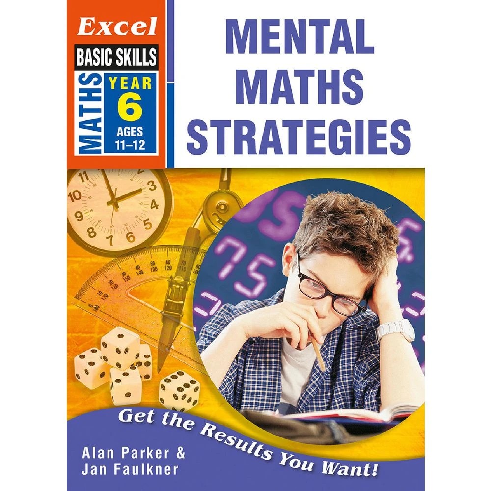 1 Excel Basic Skills: Mental Maths Strategies Year 6, 1 of 4