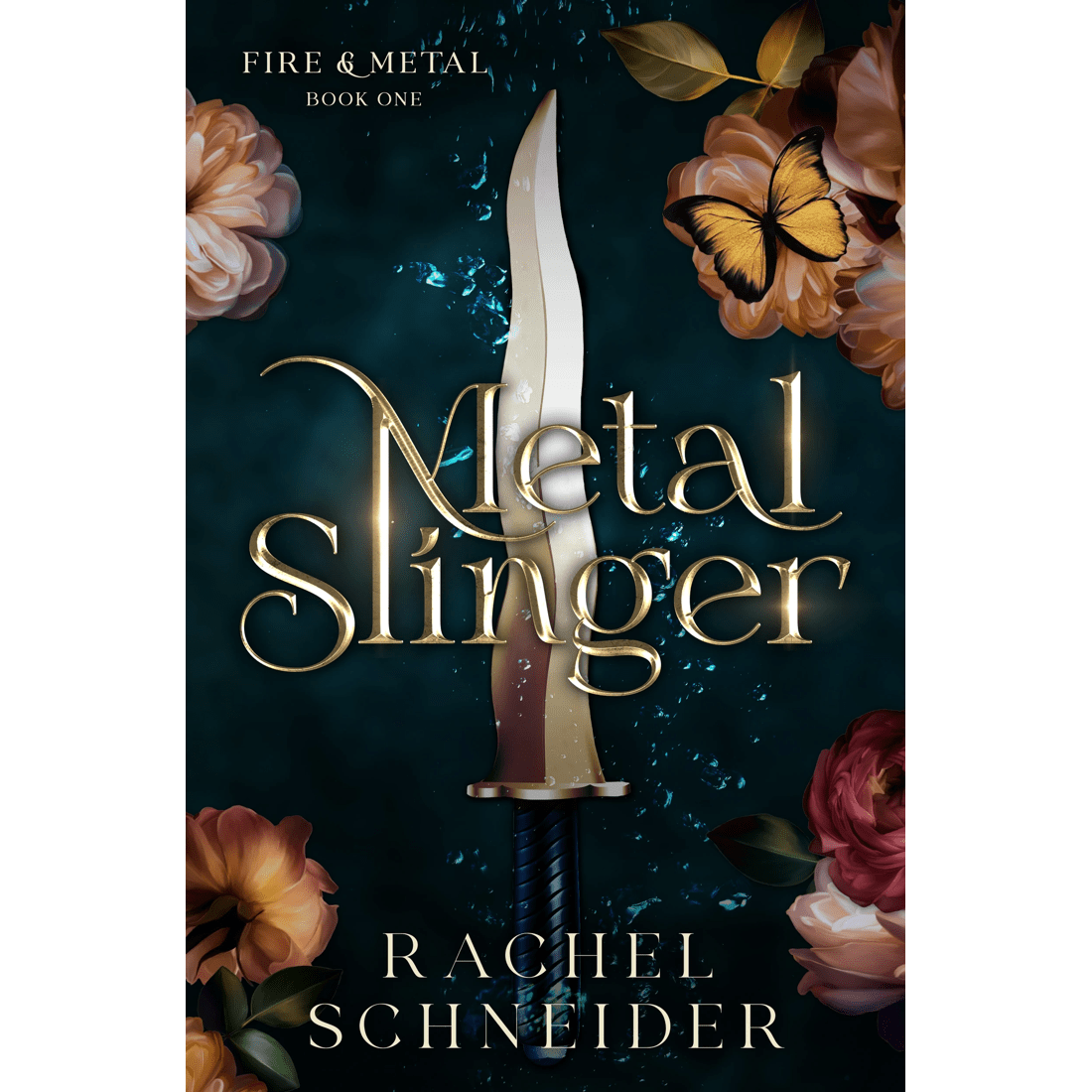 1 Fire and Metal: Metal Slinger by Rachel Schneider - Book 1, 1 of 1