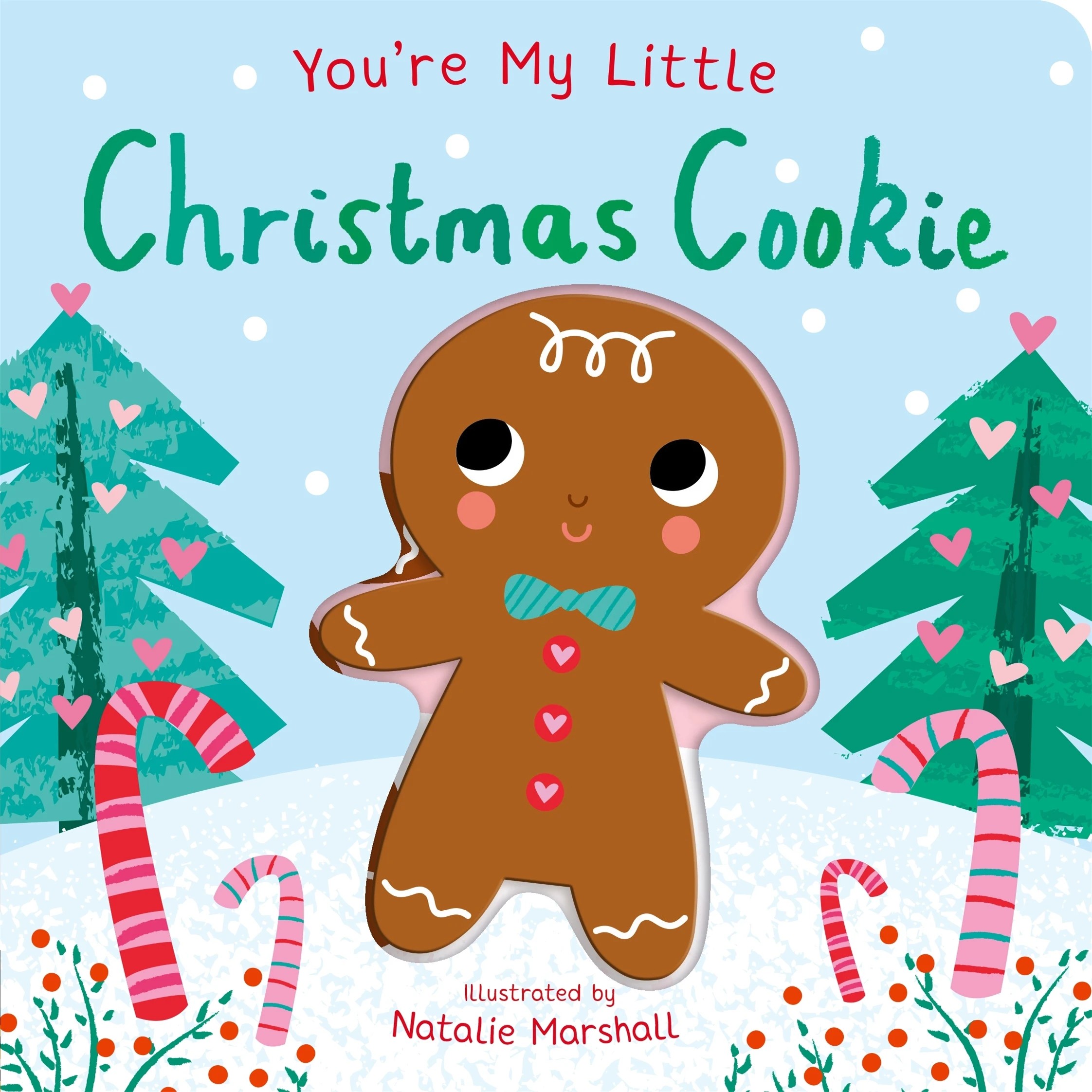 1 You’re My Little Christmas Cookie by Nicola Edwards - Book, 1 of 1