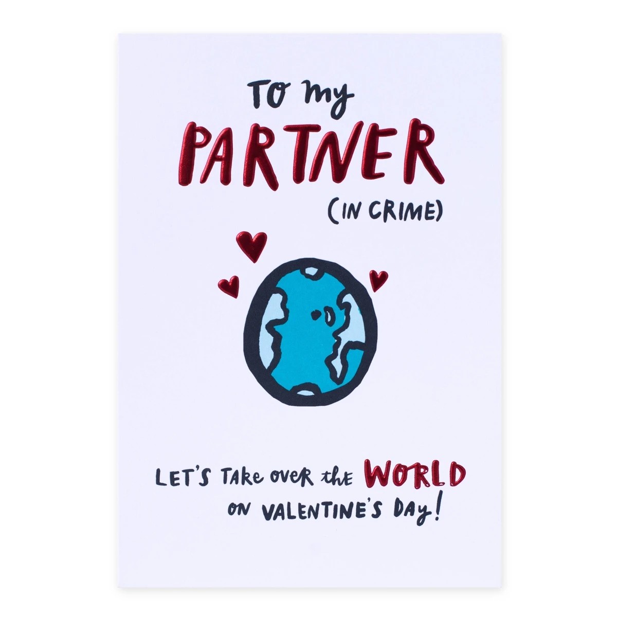 3 Hallmark Valentine's Day Card - To My Partner (In Crime). Let's Take Over the World on Valentine's Day, 3 of 3