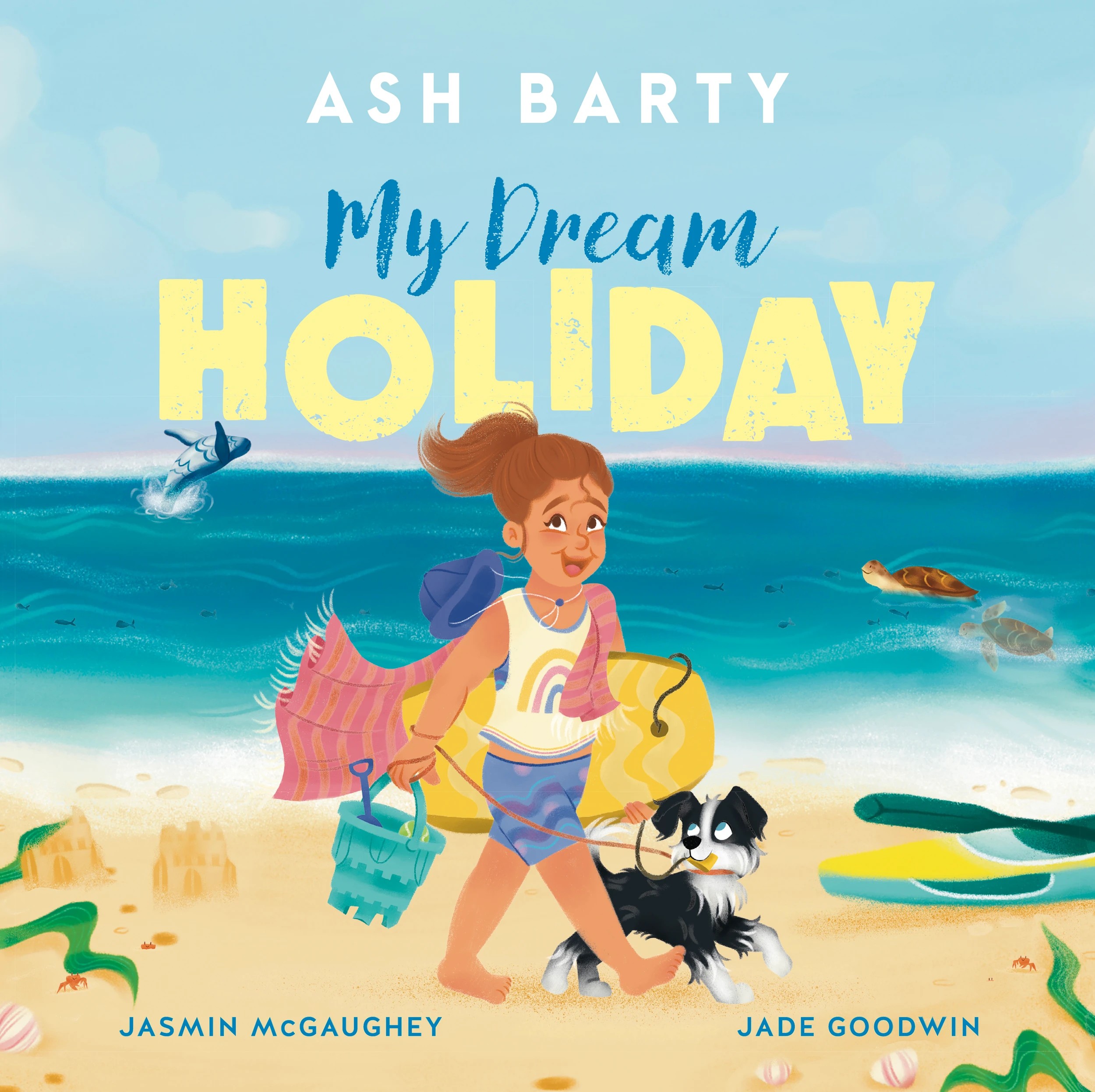1 My Dream Holiday by Ash Barty and Jasmin McGaughey - Book, 1 of 1
