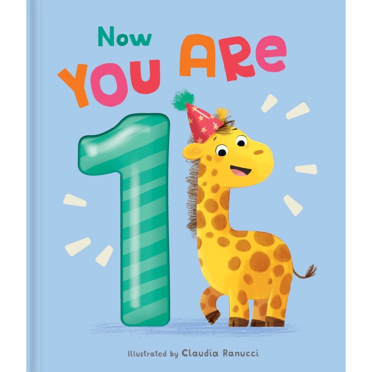 1 Now You Are 1 by Claudia Ranucci - Book, 1 of 3
