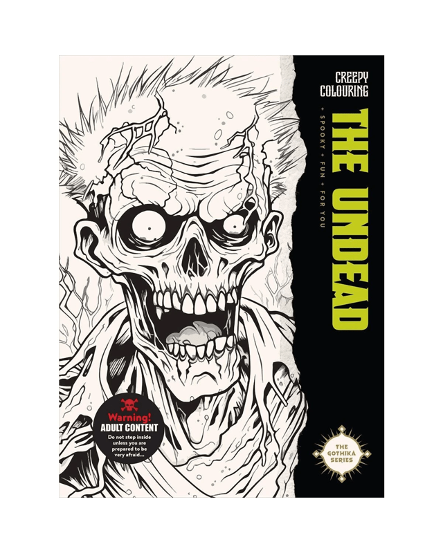 The Gothika Series: The Undead Creepy Colouring 