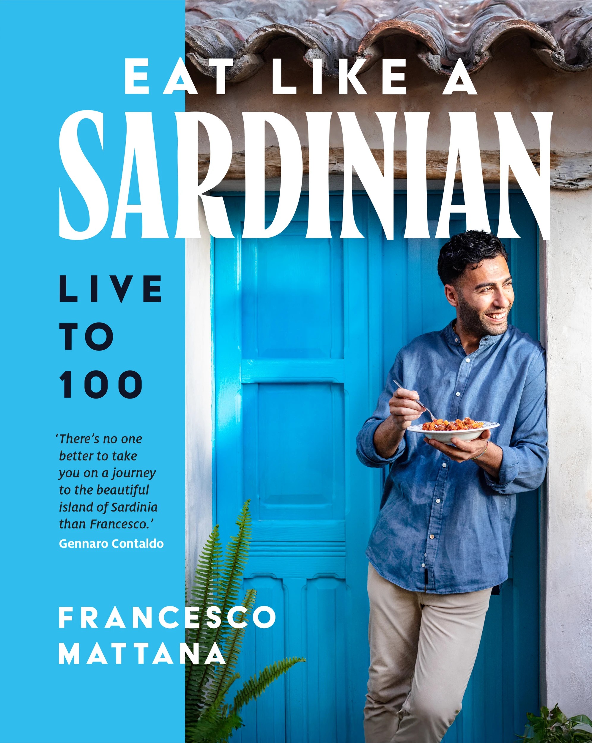 1 Eat Like a Sardinian: Live to 100 by Francesco Mattana - Book, 1 of 5