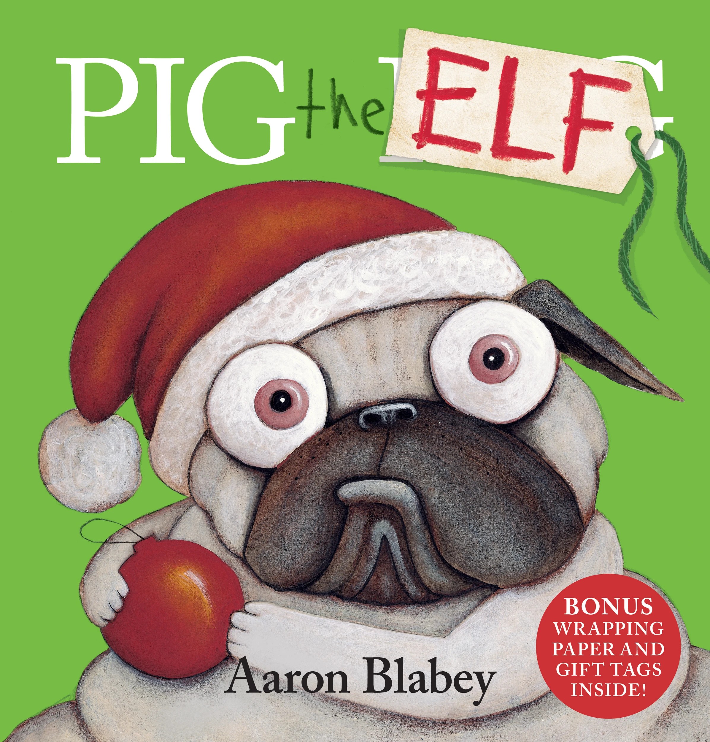 1 Pig The Elf by Aaron Blabey - Book