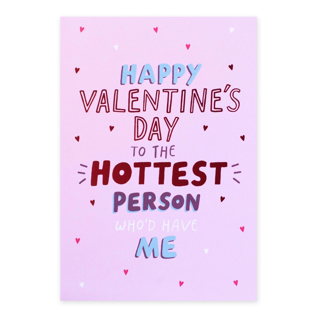 3 Hallmark Valentine's Day Card - Happy Valentine's Day to the Hottest Person Who'd Have Me, 3 of 3