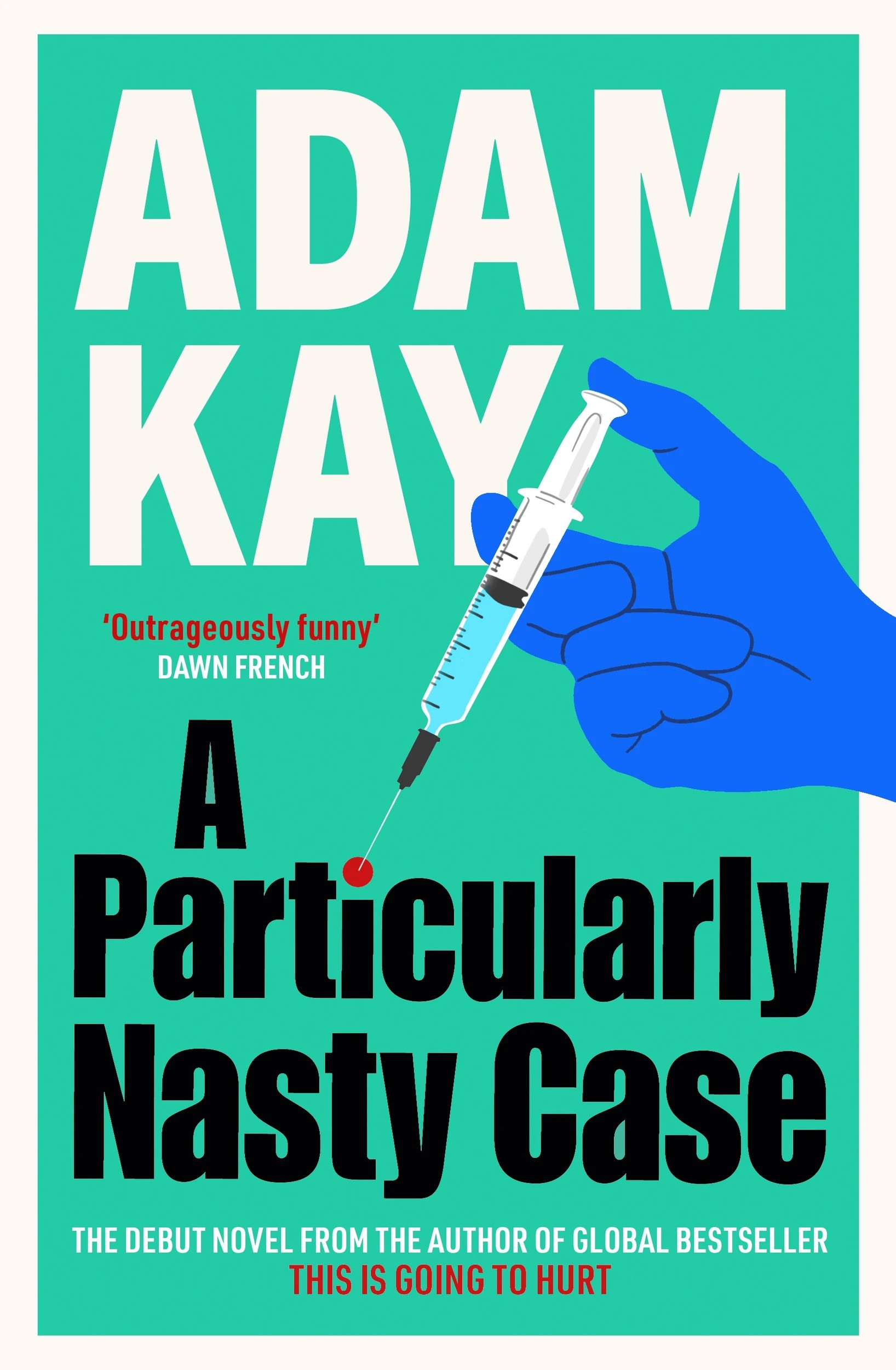 1 A Particularly Nasty Case by Adam Kay - Book
