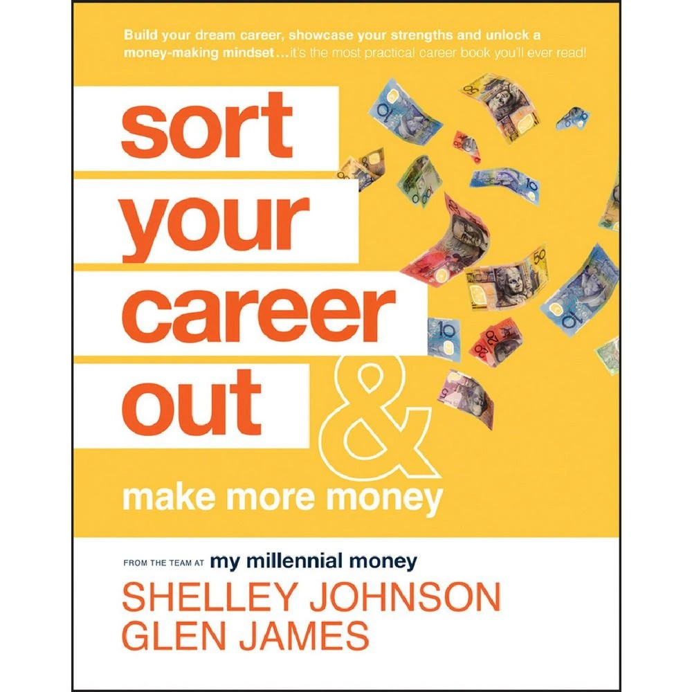 1 Sort Your Career Out: And Make More Money Book, 1 of 1
