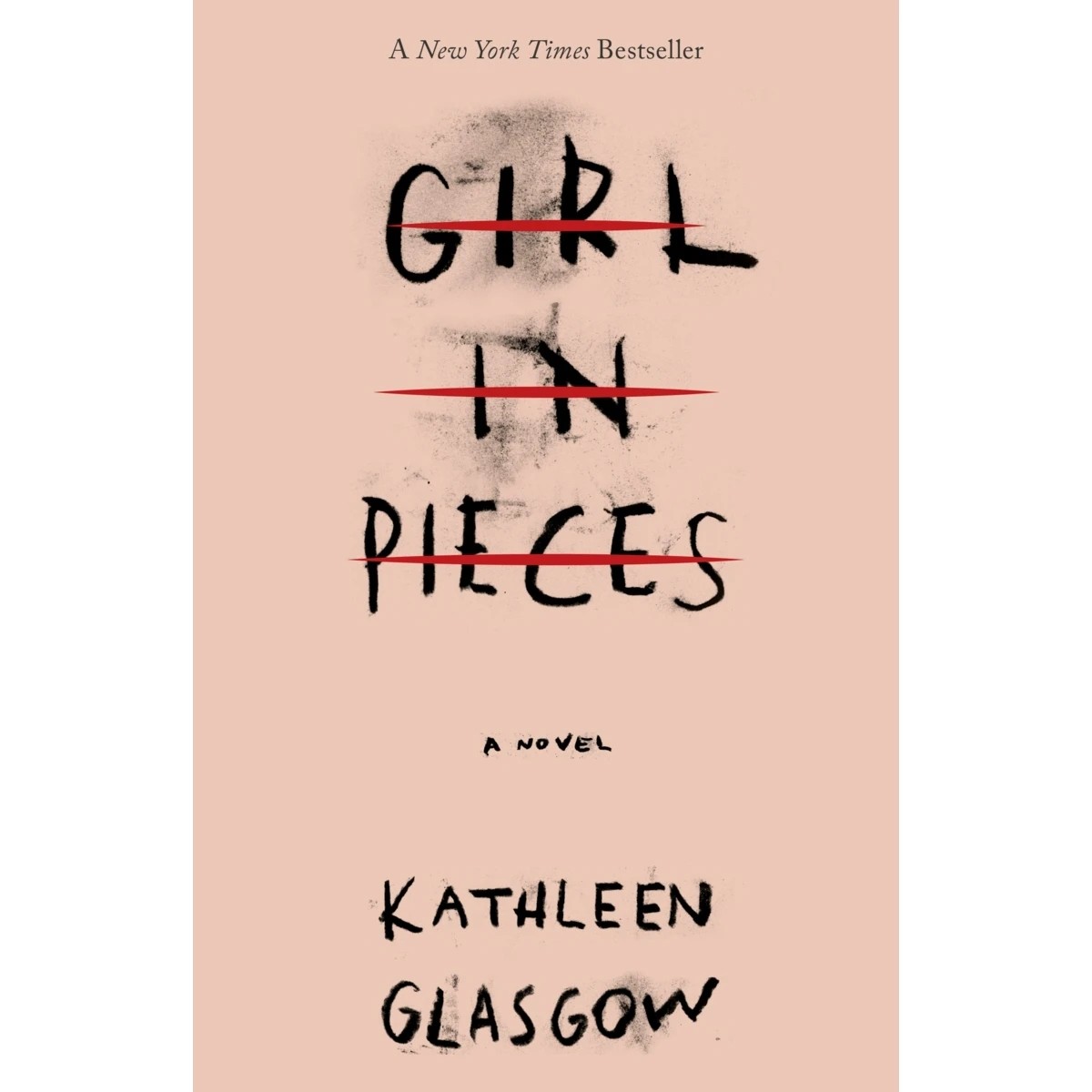 1 Girl in Pieces: A Novel by Kathleen Glasgow - Book