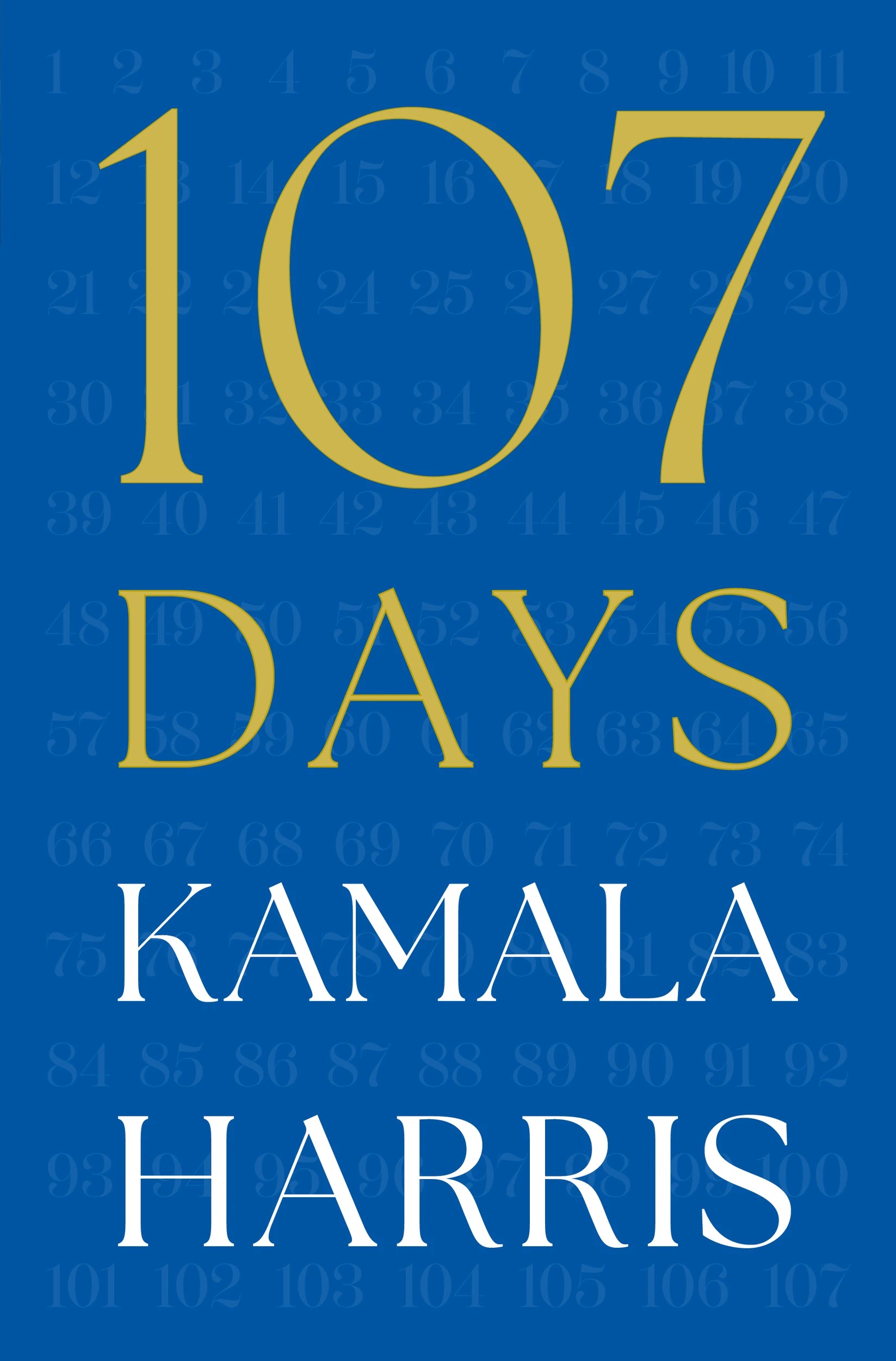 1 107 Days by Kamala Harris - Book, 1 of 1