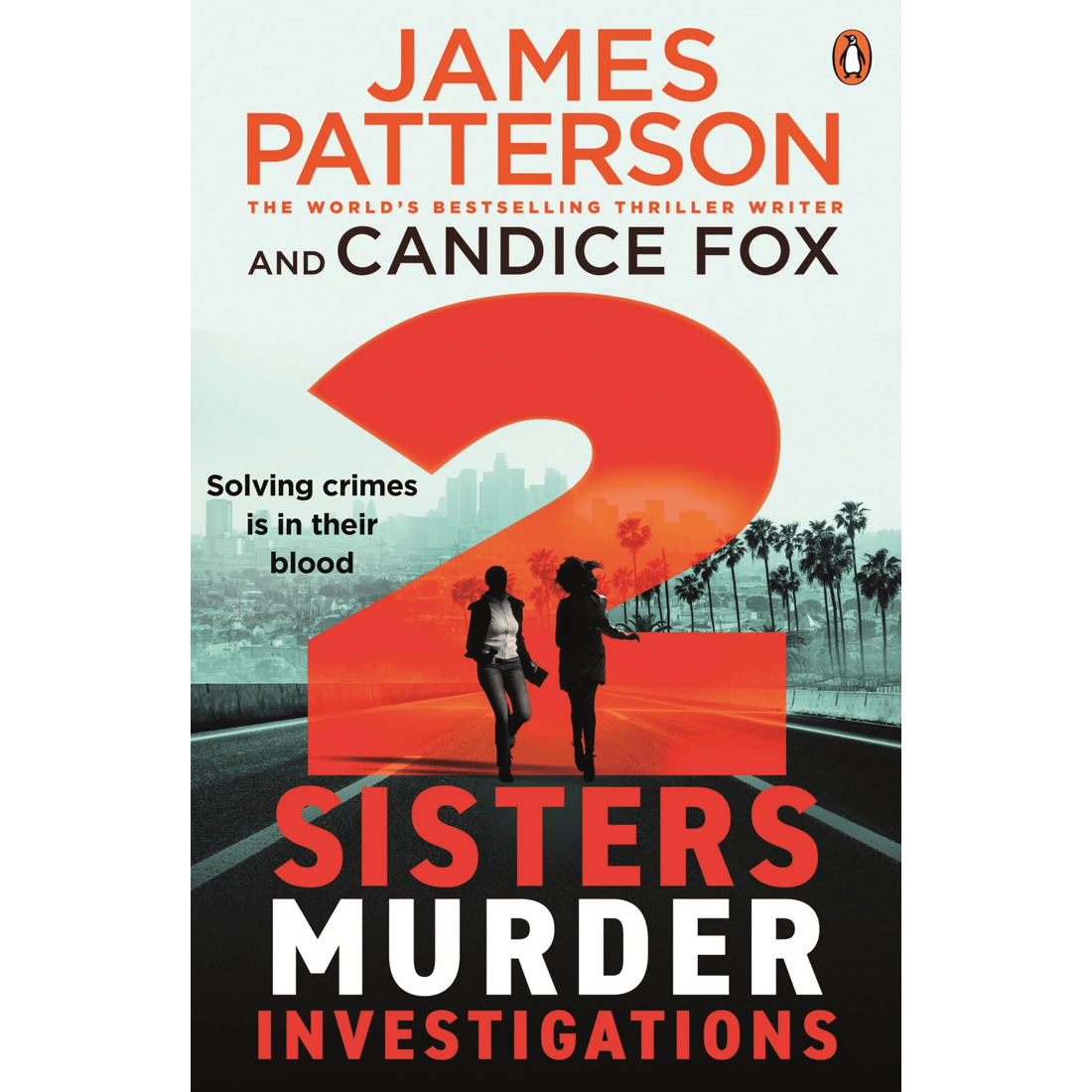 1 2 Sisters Murder Investigations by James Patterson and Candice Fox - Book, 1 of 1